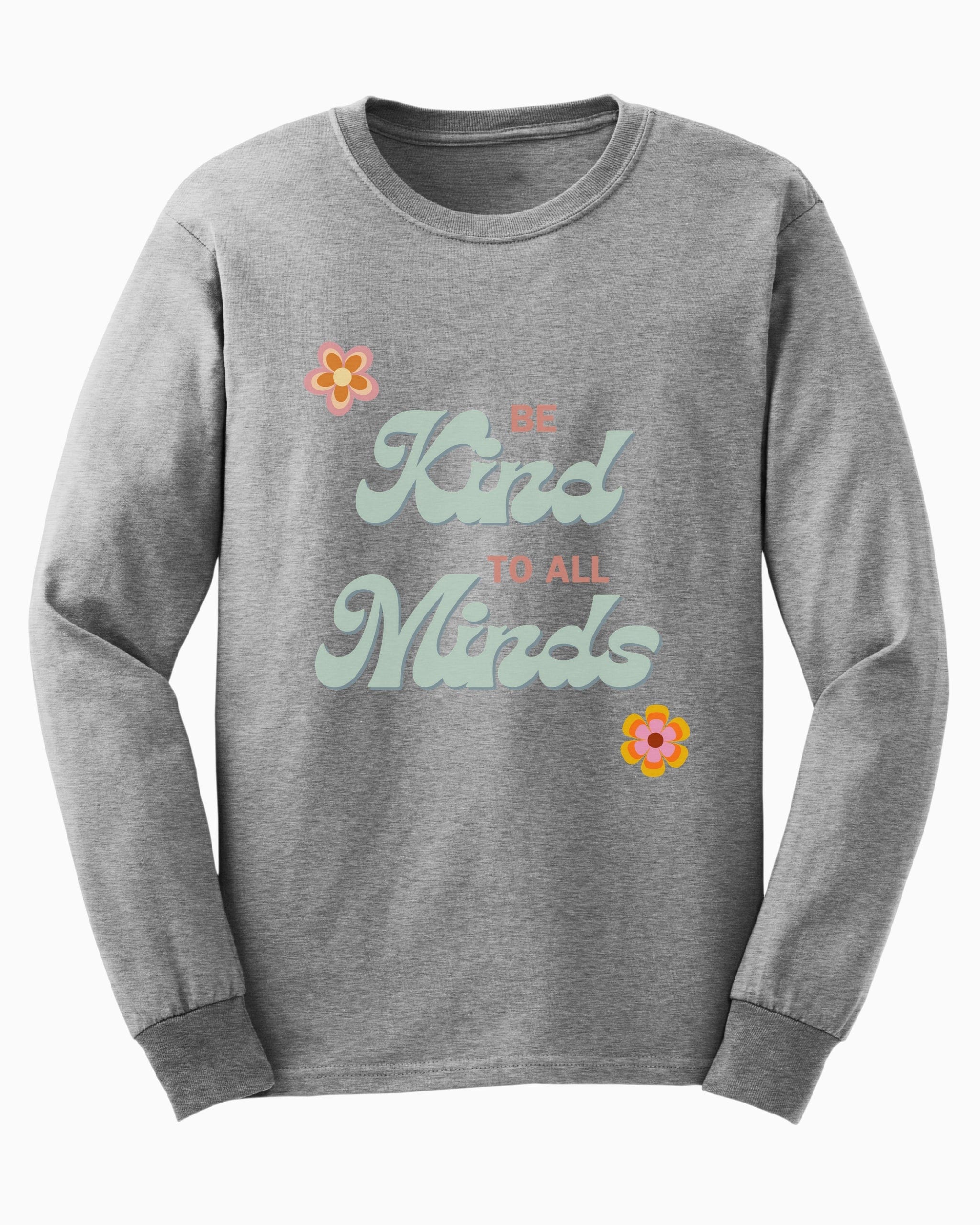 Be Kind to All Minds Long Sleeve T-Shirt-Sport Grey-Neurodiversity, ADHD & Autism Awareness & Acceptance Long-sleeve by Daily Bloom