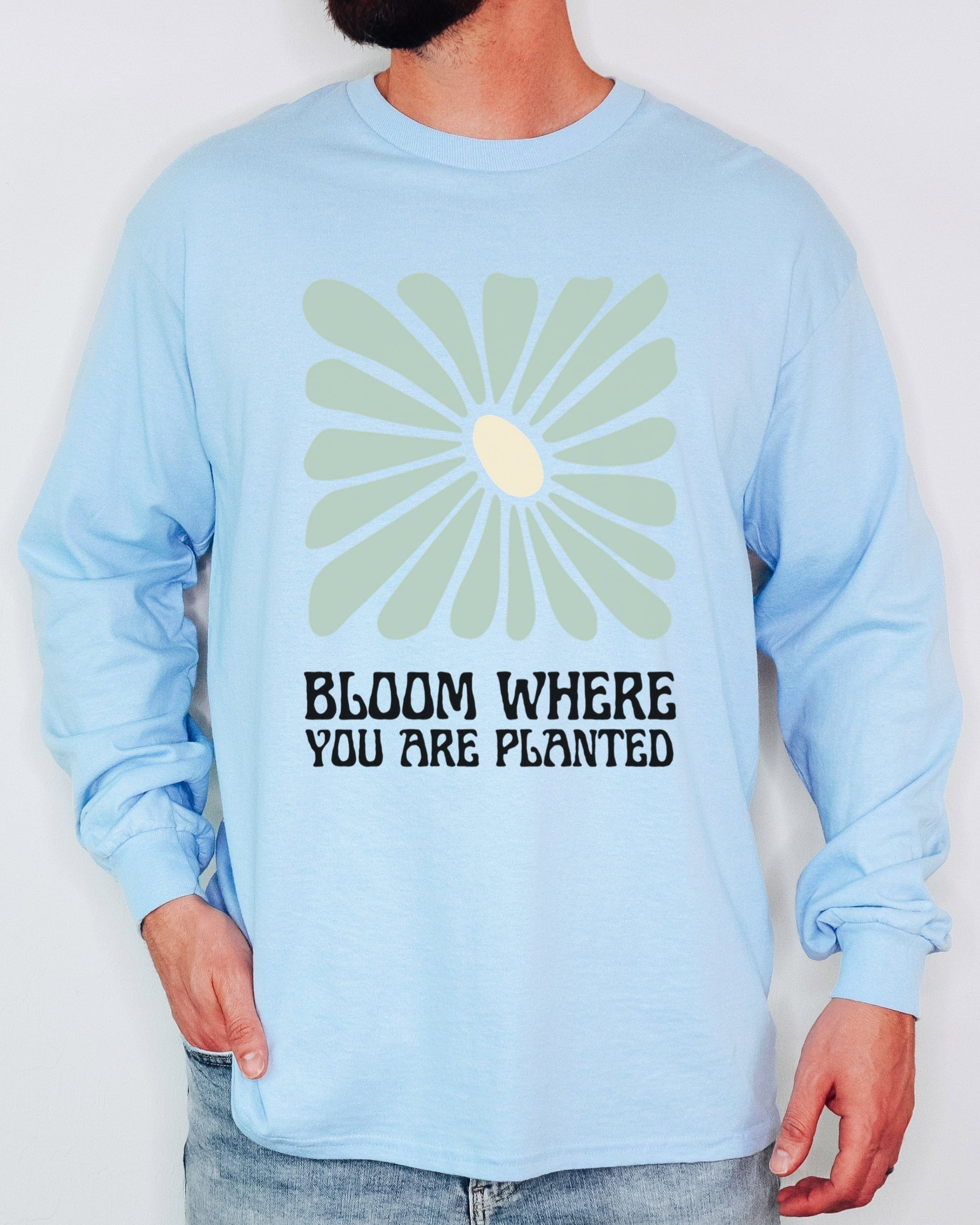 Bloom Where You Are Planted Long Sleeve T-Shirt-Neurodiversity, ADHD & Autism Awareness & Acceptance Long-sleeve by Daily Bloom