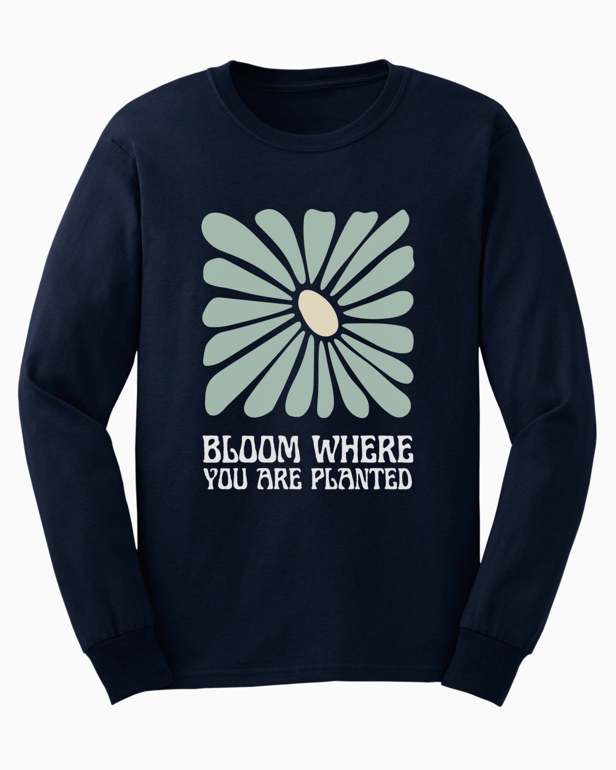 Bloom Where You Are Planted Long Sleeve T-Shirt-Navy-Neurodiversity, ADHD & Autism Awareness & Acceptance Long-sleeve by Daily Bloom