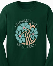 Celebrate Minds Of All Kinds Long Sleeve T-Shirt-Neurodiversity, ADHD & Autism Awareness & Acceptance Long-sleeve by Daily Bloom