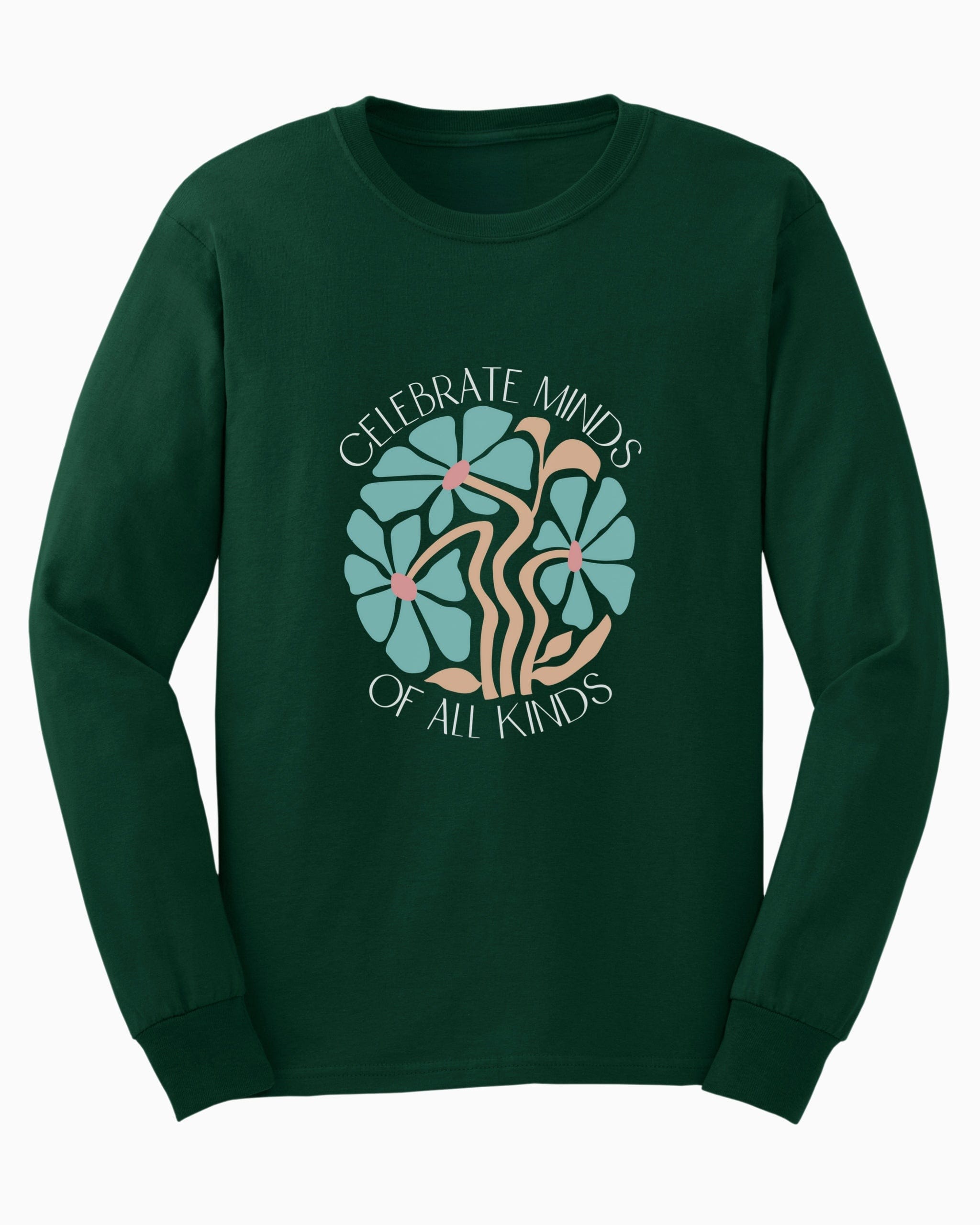 Celebrate Minds Of All Kinds Long Sleeve T-Shirt-Forest Green-Neurodiversity, ADHD & Autism Awareness & Acceptance Long-sleeve by Daily Bloom