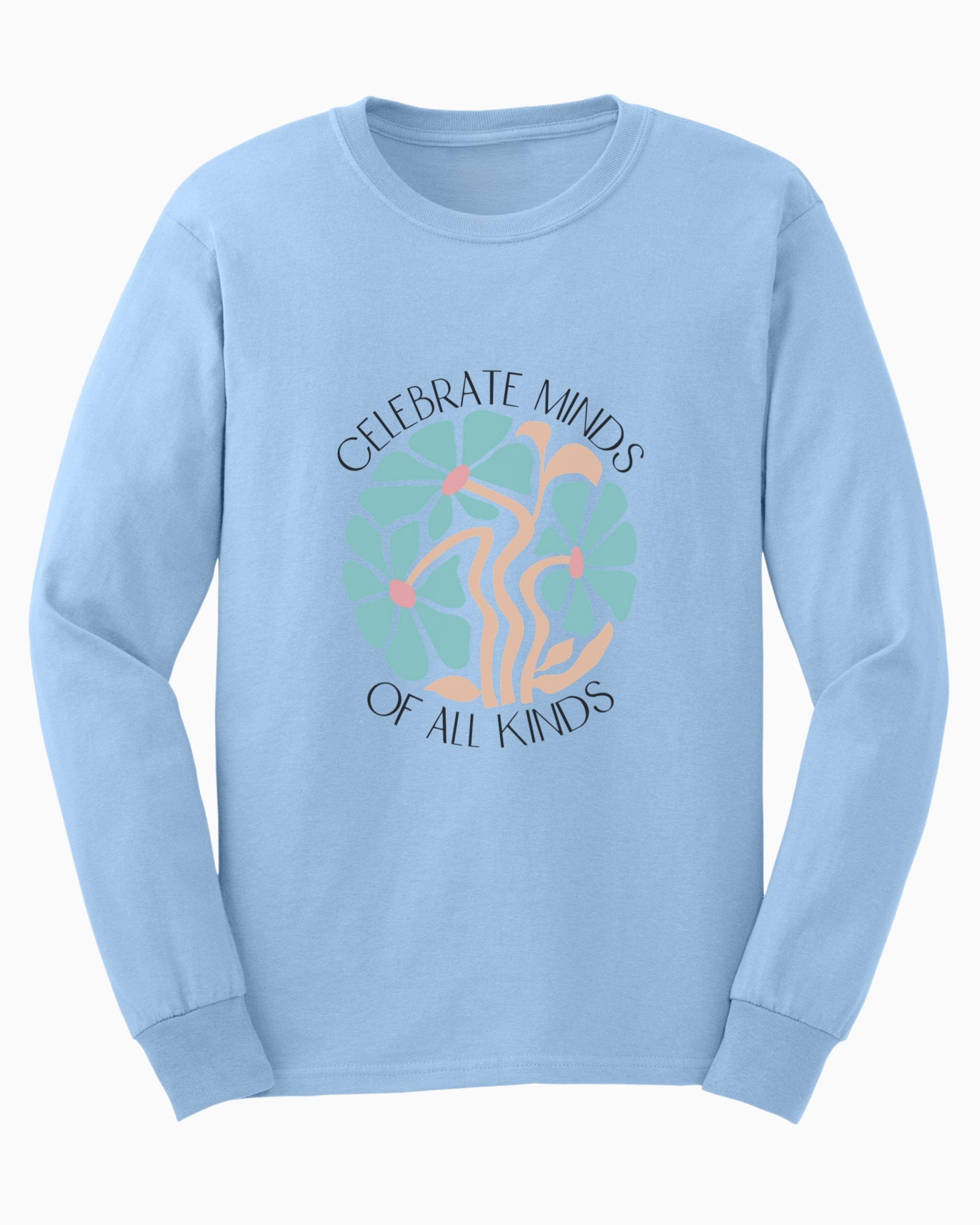 Celebrate Minds Of All Kinds Long Sleeve T-Shirt-Light Blue-Neurodiversity, ADHD & Autism Awareness & Acceptance Long-sleeve by Daily Bloom