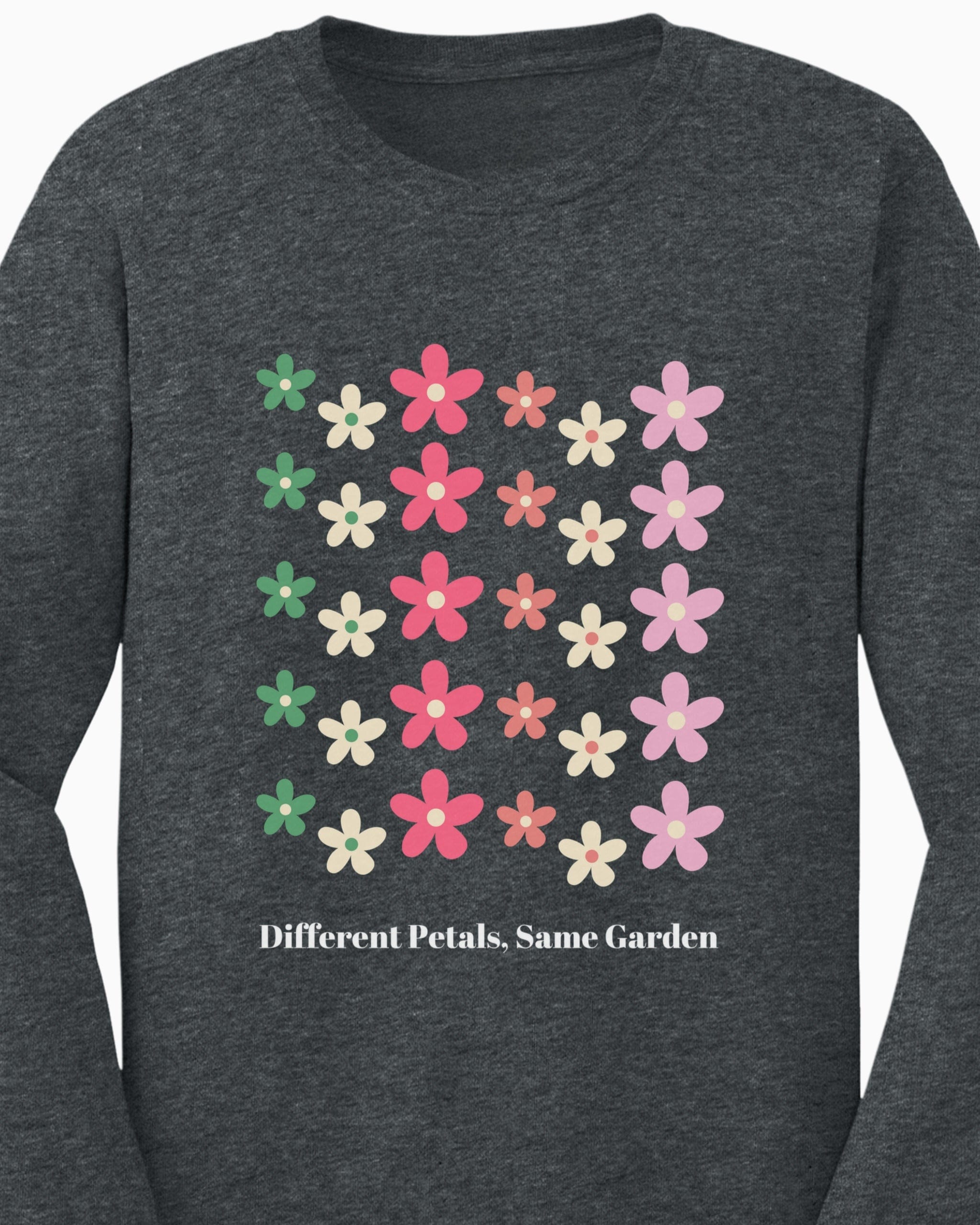 Different Petals Same Garden Long Sleeve T-Shirt-Neurodiversity, ADHD & Autism Awareness & Acceptance Long-sleeve by Daily Bloom