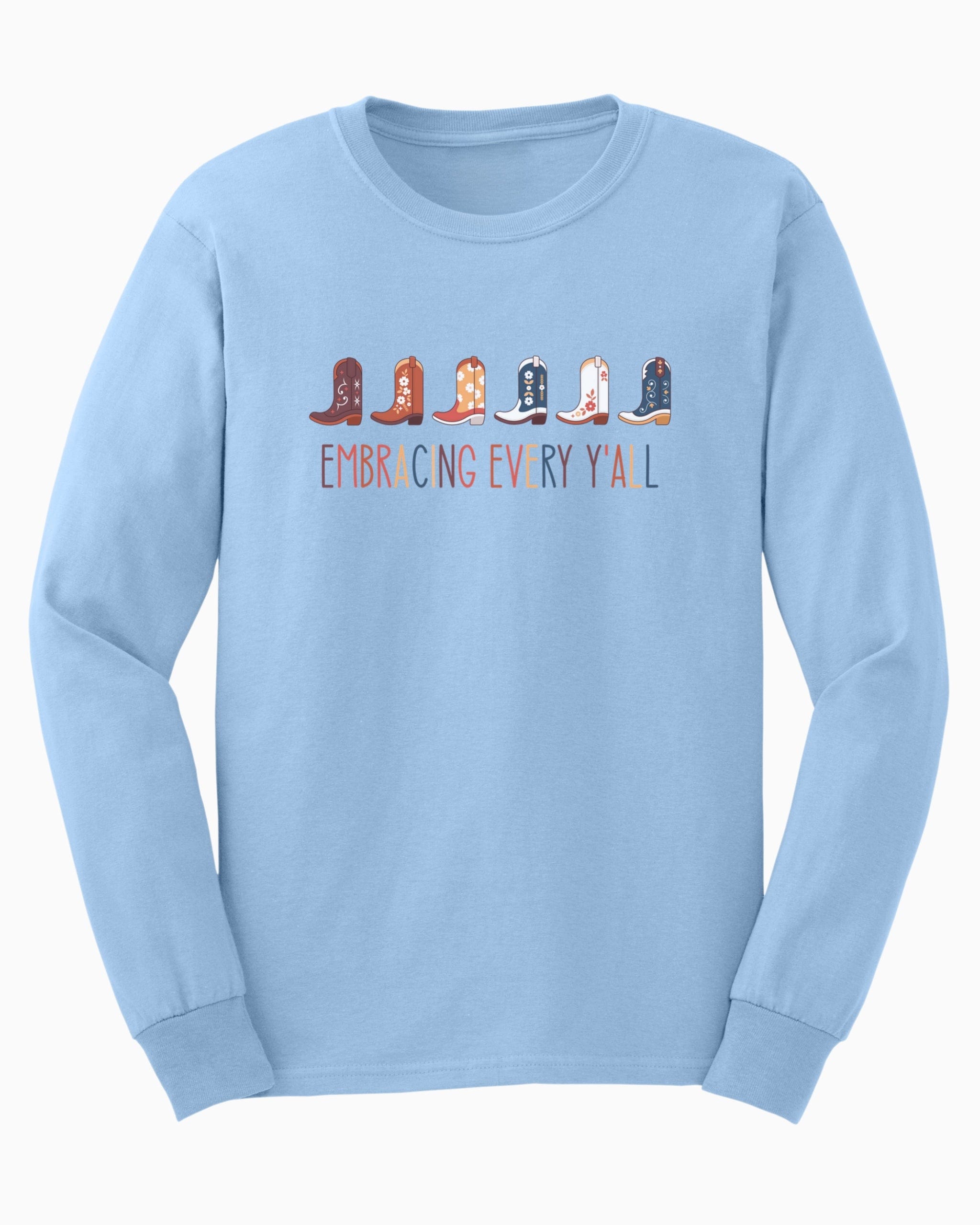 Embracing Every Y'all Long Sleeve T-Shirt-Light Blue-Neurodiversity, ADHD & Autism Awareness & Acceptance Long-sleeve by Daily Bloom