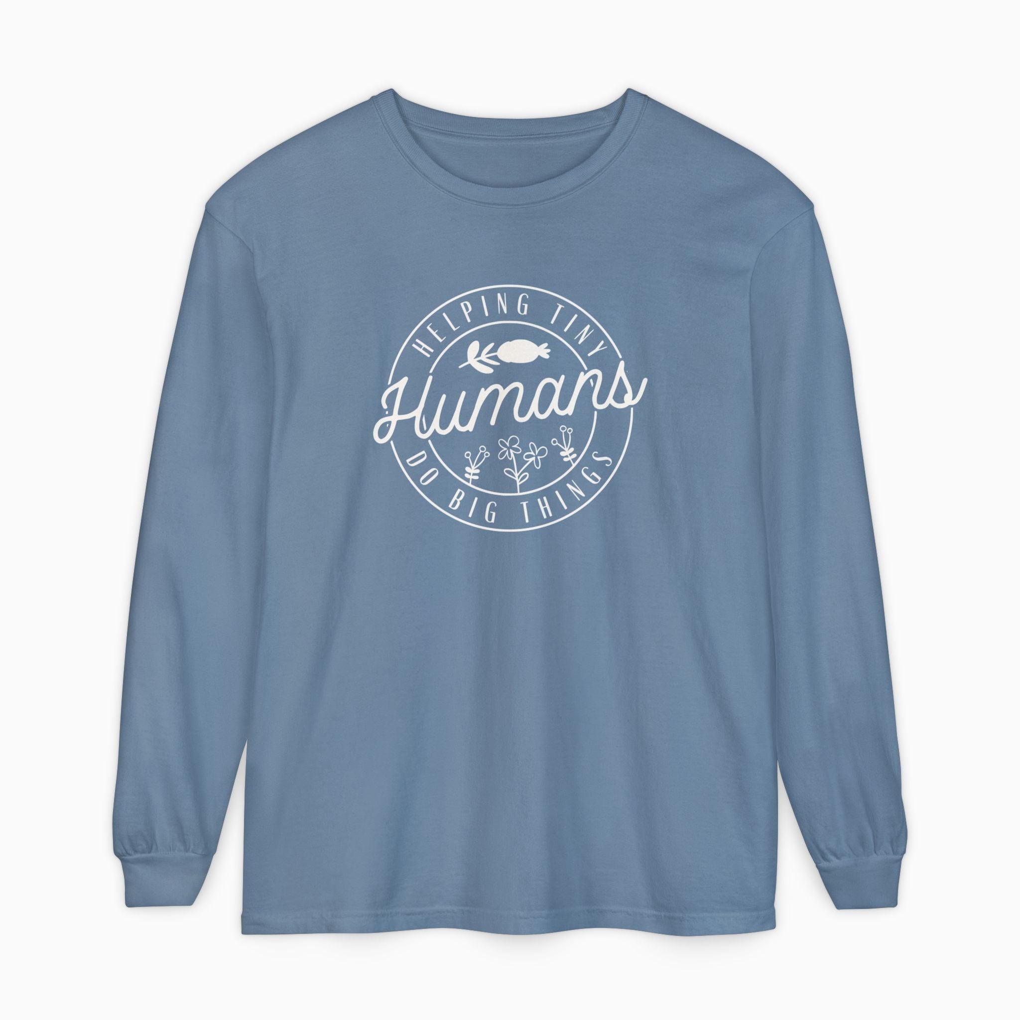 Autism Long-sleeve By Daily Bloom Helping Tiny Humans Do Big Things Comfort Colors Long Sleeve T-Shirt Blue Jean / S