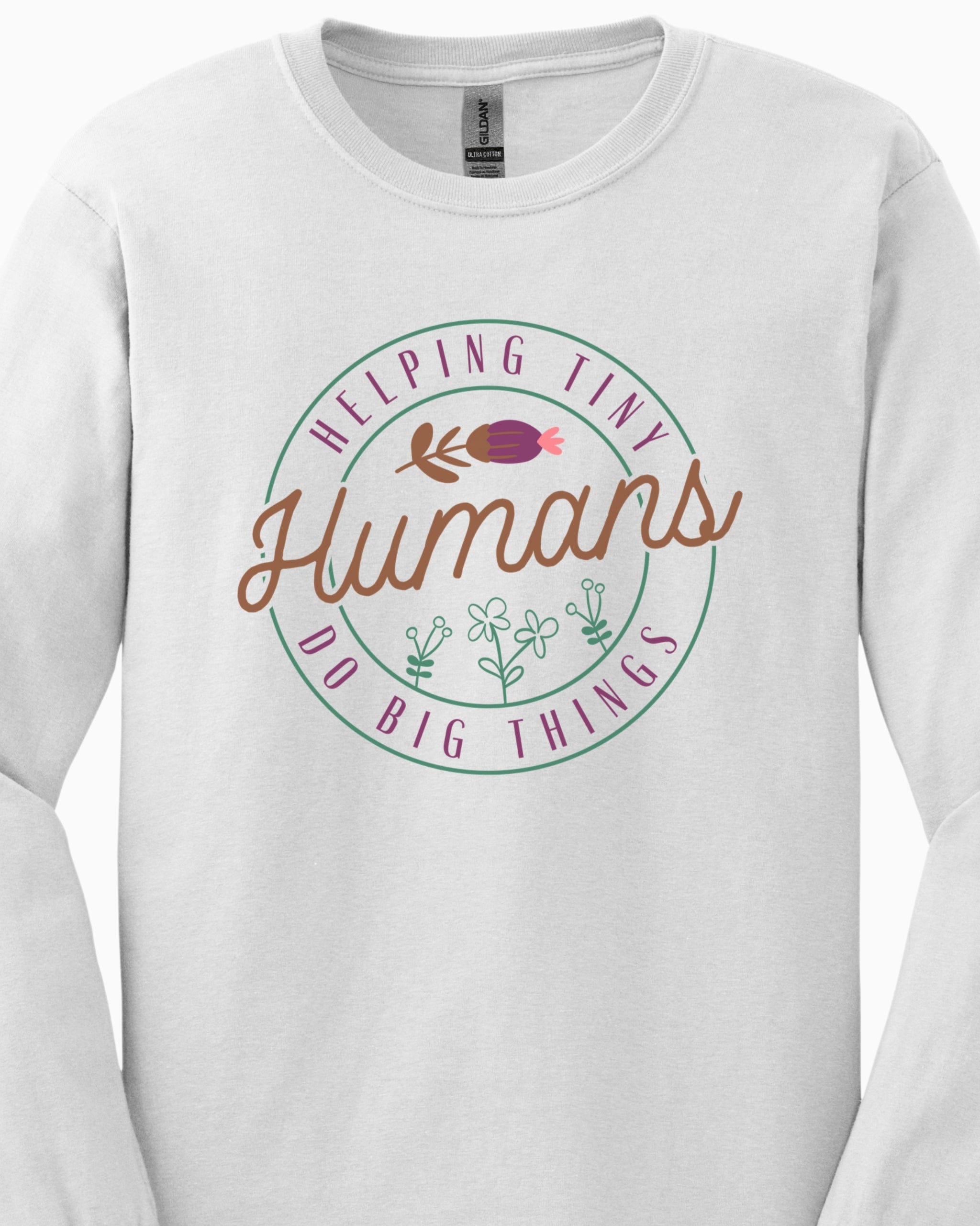 Helping Tiny Humans Do Big Things Long Sleeve T-Shirt-Neurodiversity, ADHD & Autism Awareness & Acceptance Long-sleeve by Daily Bloom