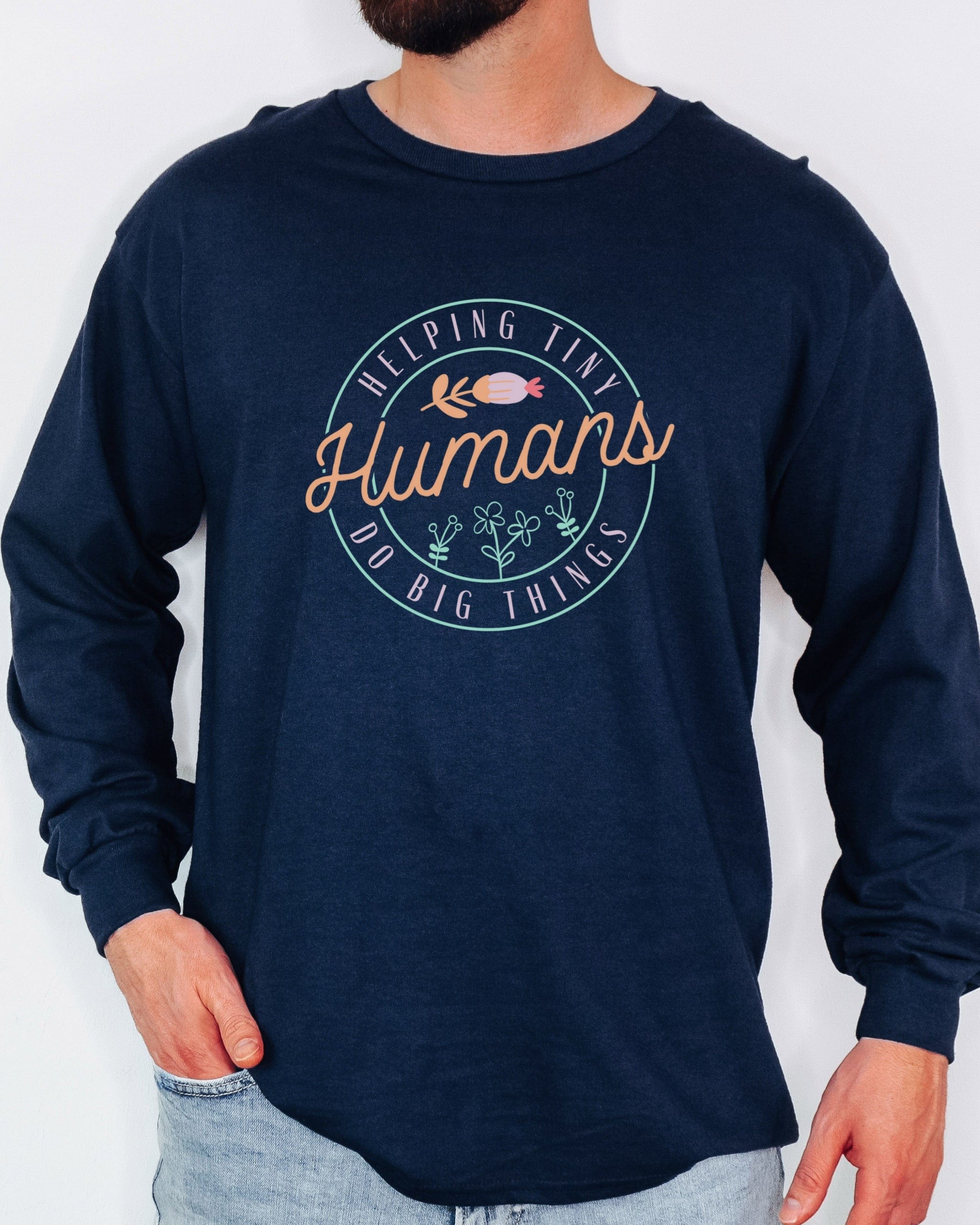 Helping Tiny Humans Do Big Things Long Sleeve T-Shirt-Neurodiversity, ADHD & Autism Awareness & Acceptance Long-sleeve by Daily Bloom