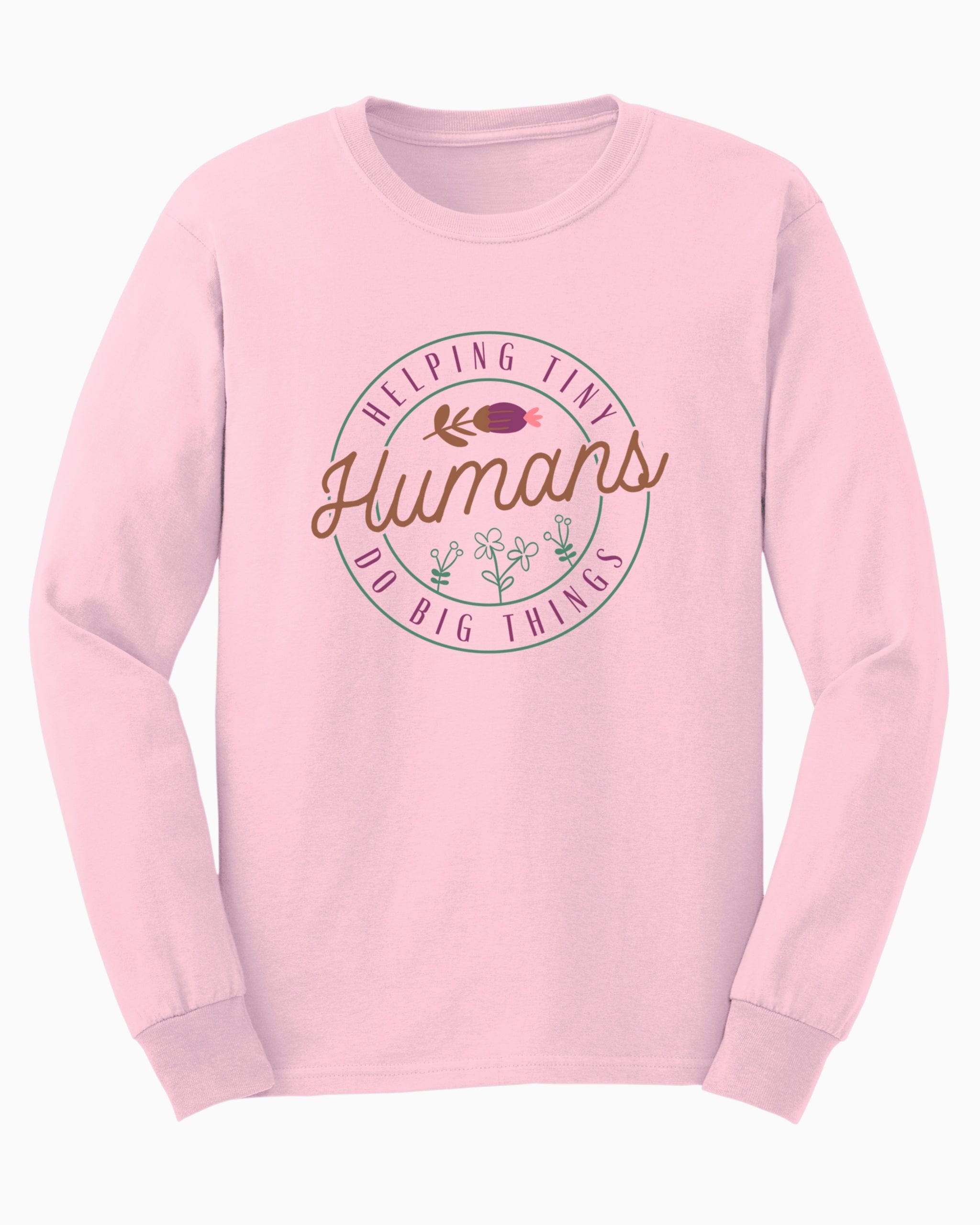 Helping Tiny Humans Do Big Things Long Sleeve T-Shirt-Light Pink-Neurodiversity, ADHD & Autism Awareness & Acceptance Long-sleeve by Daily Bloom