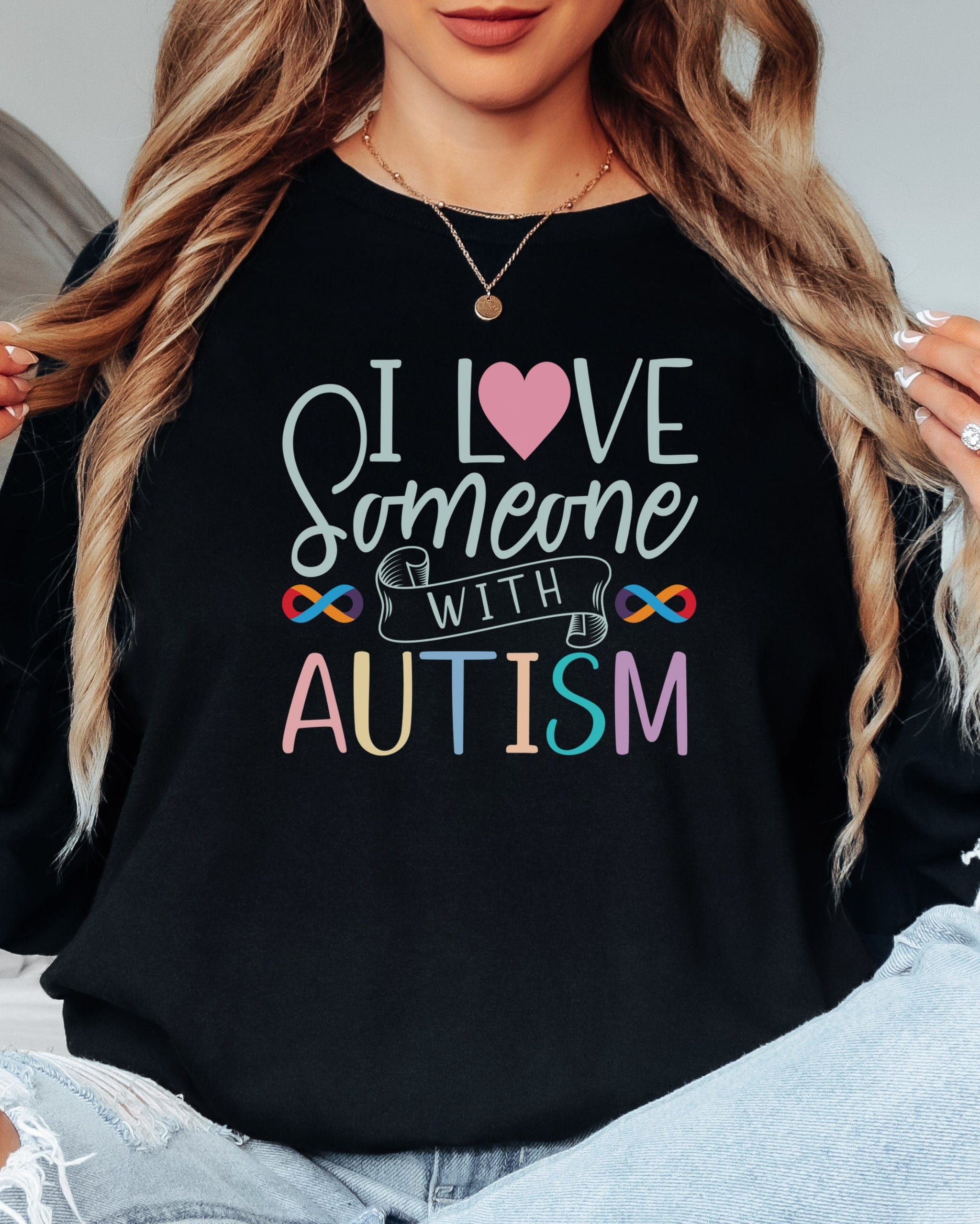 I Love Someone With Autism Long Sleeve T-Shirt-Neurodiversity, ADHD & Autism Awareness & Acceptance Long-sleeve by Daily Bloom