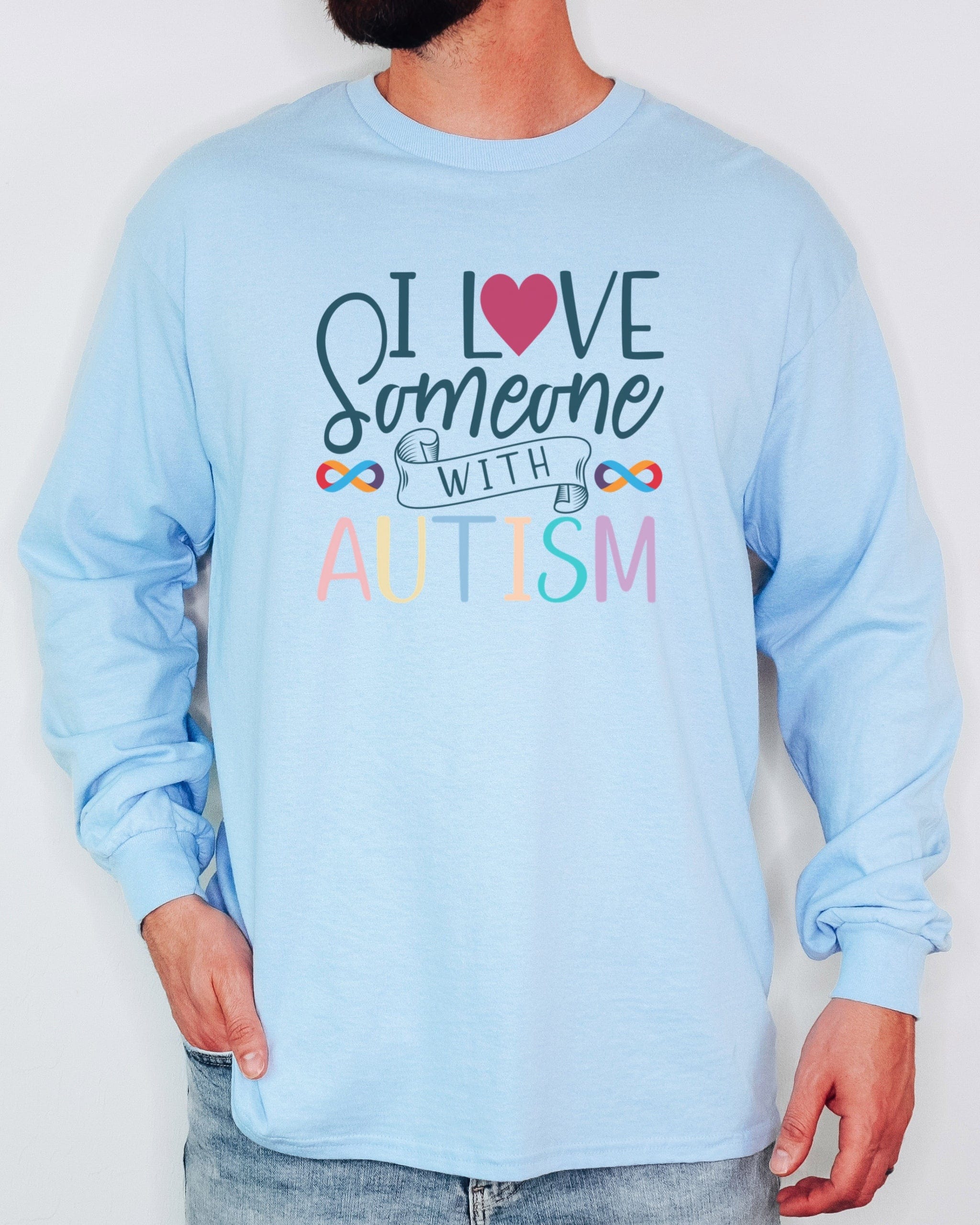I Love Someone With Autism Long Sleeve T-Shirt-Neurodiversity, ADHD & Autism Awareness & Acceptance Long-sleeve by Daily Bloom