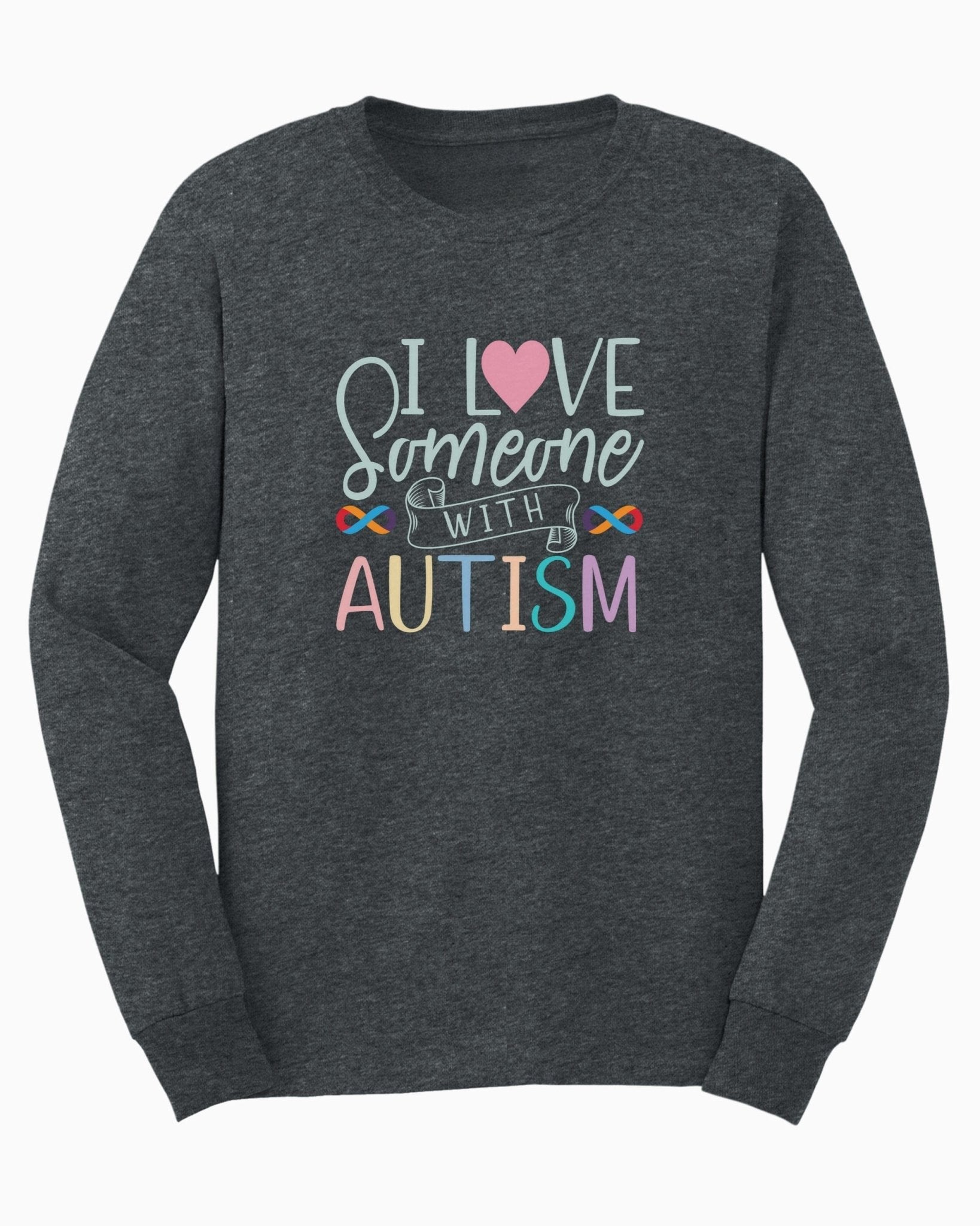 Autism Long - sleeve - I Love Someone With Autism Long Sleeve T-Shirt - Daily Bloom