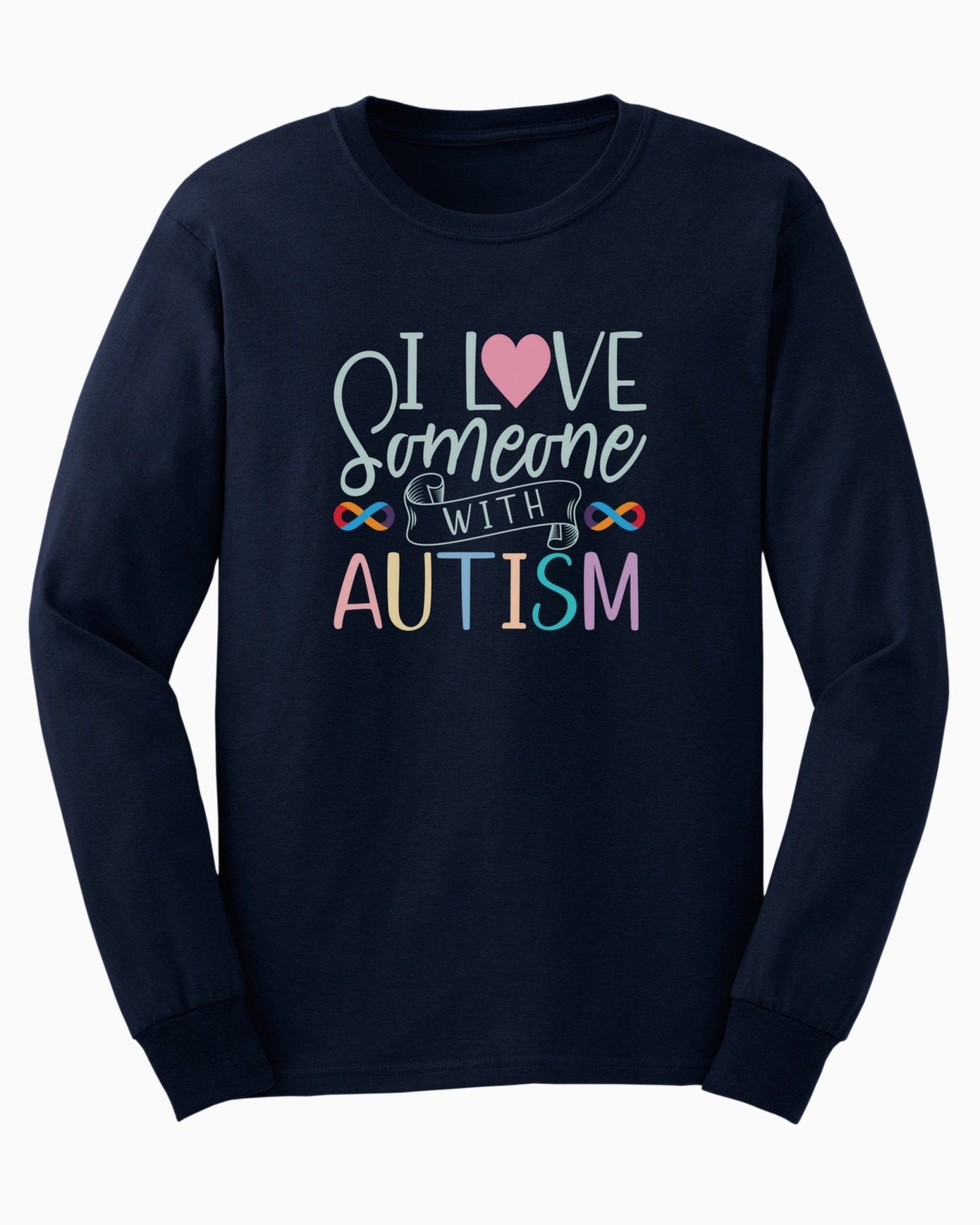 Autism Long - sleeve - I Love Someone With Autism Long Sleeve T-Shirt - Daily Bloom
