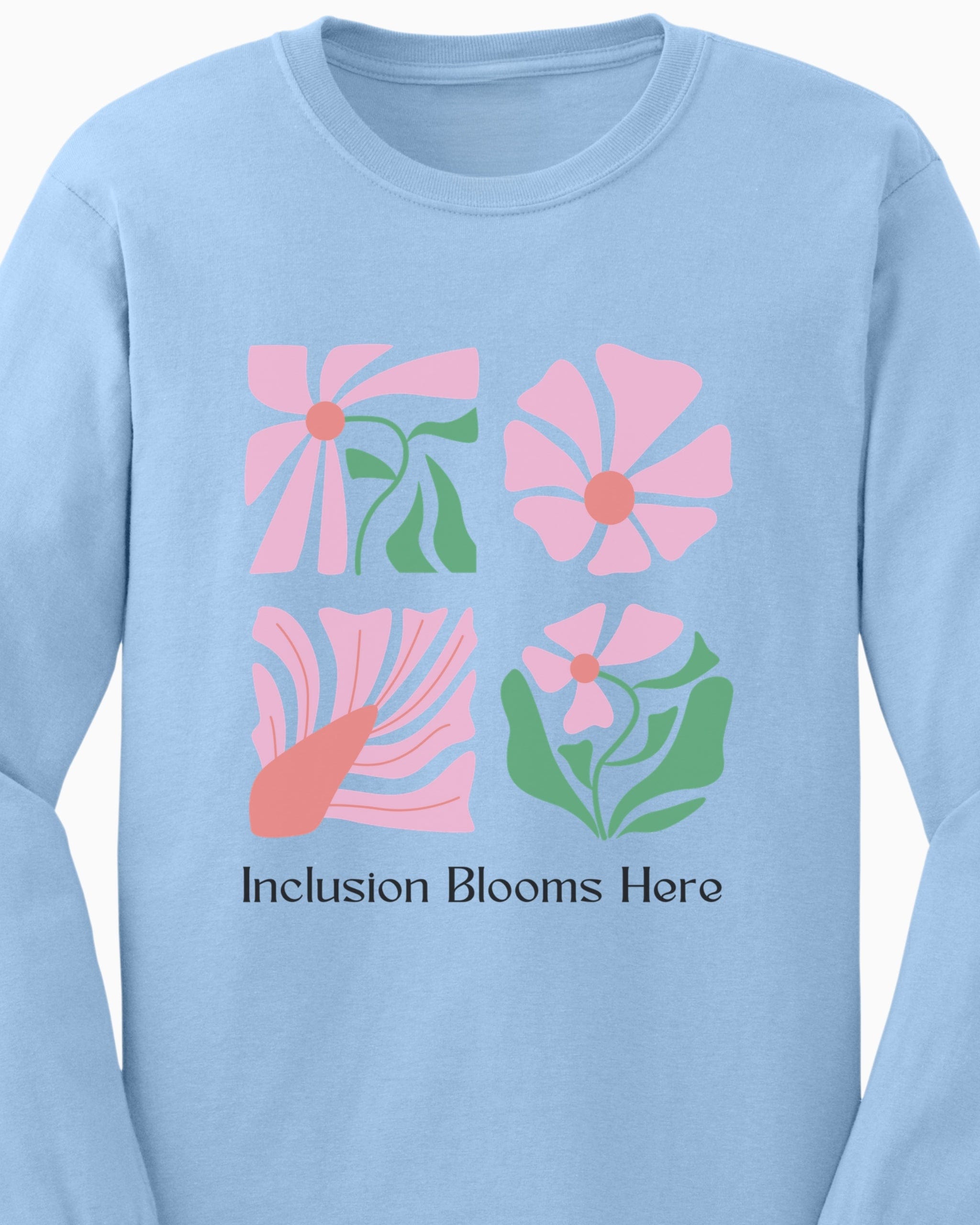 Inclusion Blooms Here Long Sleeve T-Shirt-Neurodiversity, ADHD & Autism Awareness & Acceptance Long-sleeve by Daily Bloom