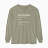 Autism Long - sleeve - Inclusion Definition Comfort Colors Long Sleeve T-Shirt - Daily Bloom
