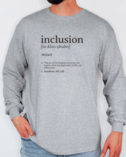 Inclusion Definition - Southern Style Long Sleeve T-Shirt-Neurodiversity, ADHD & Autism Awareness & Acceptance Long-sleeve by Daily Bloom