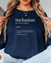 Inclusion Definition - Southern Style Long Sleeve T-Shirt-Neurodiversity, ADHD & Autism Awareness & Acceptance Long-sleeve by Daily Bloom