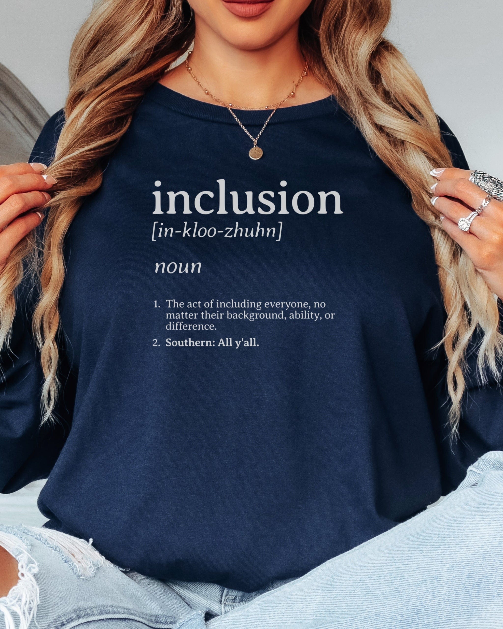 Inclusion Definition - Southern Style Long Sleeve T-Shirt-Neurodiversity, ADHD & Autism Awareness & Acceptance Long-sleeve by Daily Bloom