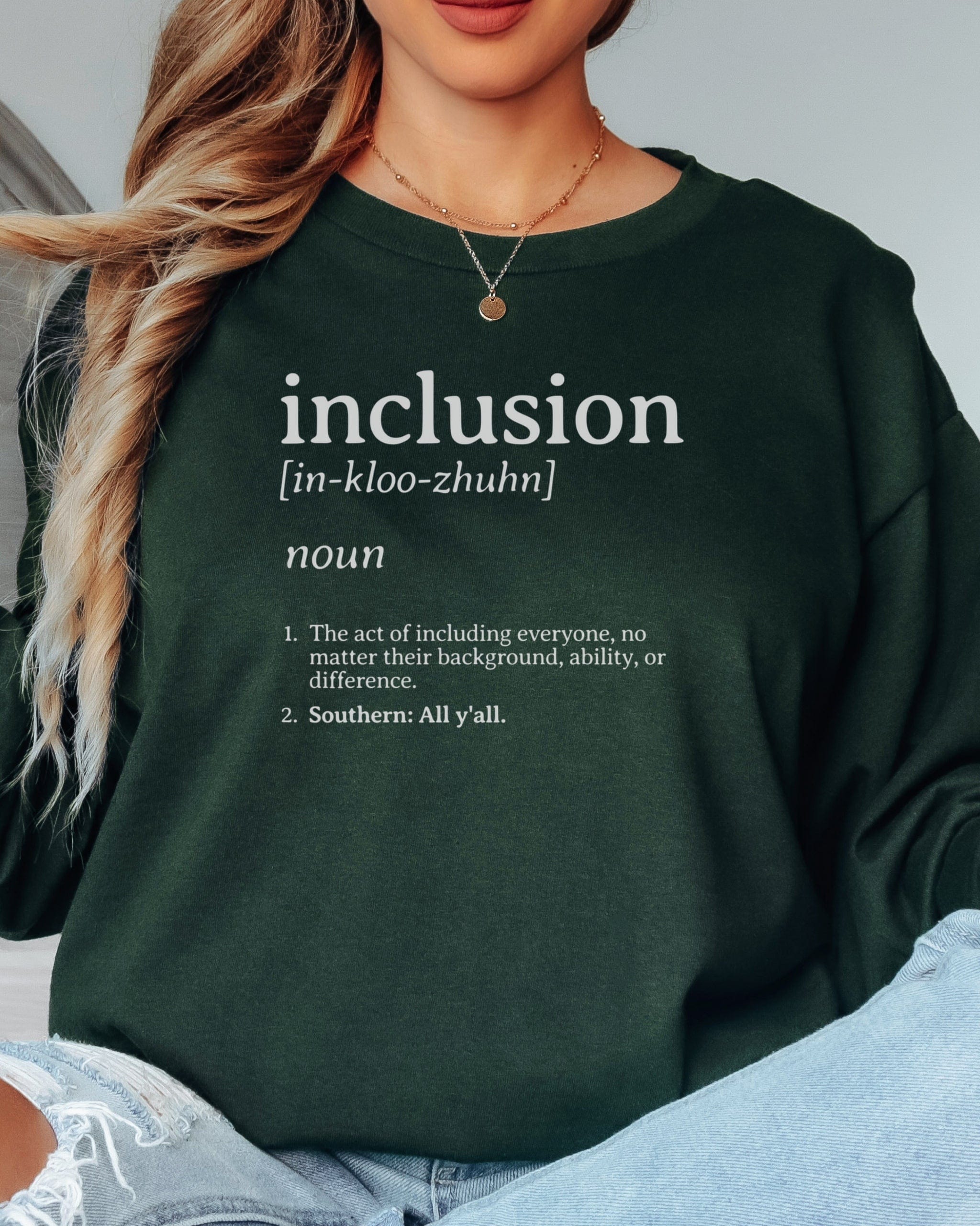 Inclusion Definition - Southern Style Long Sleeve T-Shirt-Neurodiversity, ADHD & Autism Awareness & Acceptance Long-sleeve by Daily Bloom