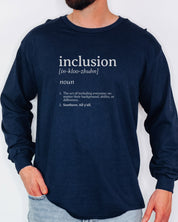 Inclusion Definition - Southern Style Long Sleeve T-Shirt-Neurodiversity, ADHD & Autism Awareness & Acceptance Long-sleeve by Daily Bloom