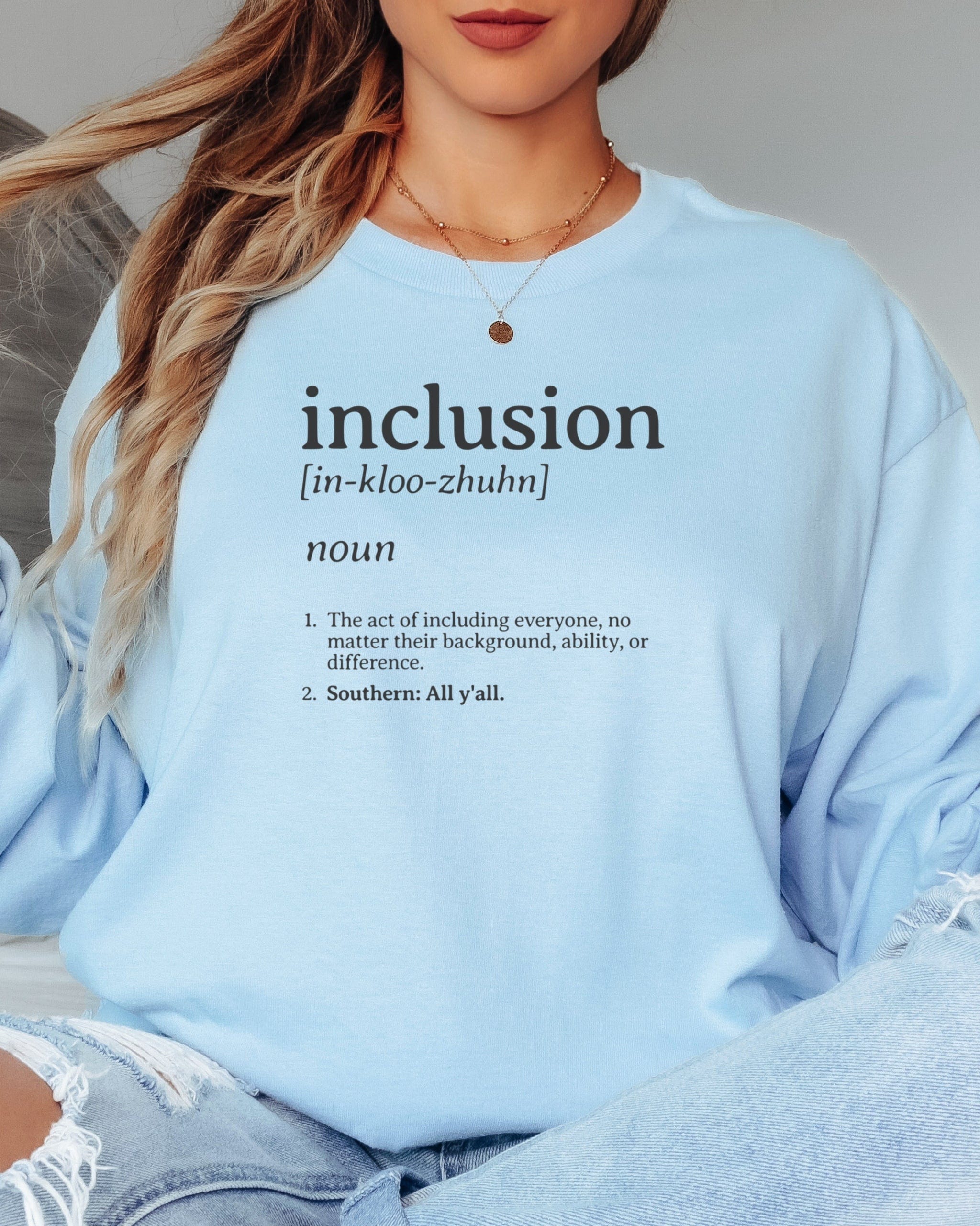 Inclusion Definition - Southern Style Long Sleeve T-Shirt-Neurodiversity, ADHD & Autism Awareness & Acceptance Long-sleeve by Daily Bloom