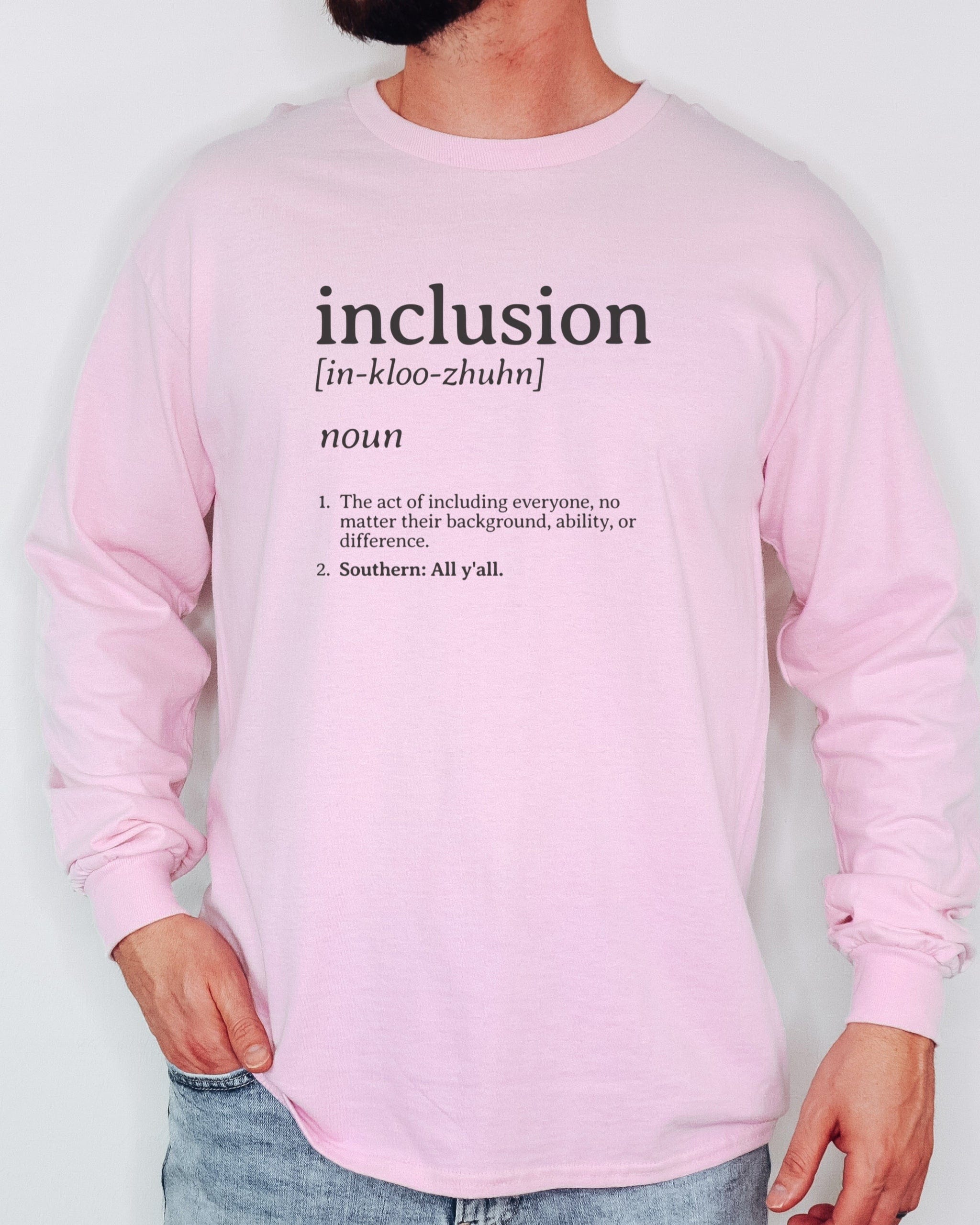 Inclusion Definition - Southern Style Long Sleeve T-Shirt-Neurodiversity, ADHD & Autism Awareness & Acceptance Long-sleeve by Daily Bloom