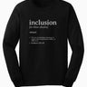 Autism Long - sleeve - Inclusion Definition - Southern Style Long Sleeve T-Shirt - Daily Bloom