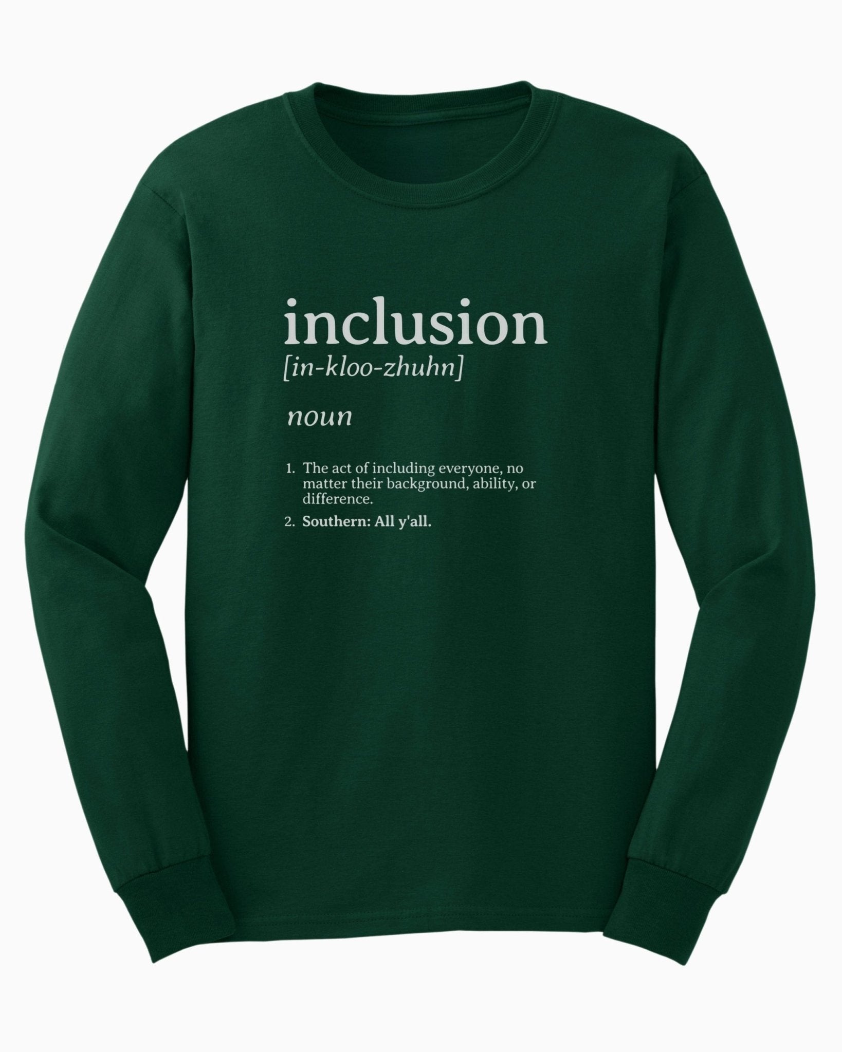 Autism Long - sleeve - Inclusion Definition - Southern Style Long Sleeve T-Shirt - Daily Bloom