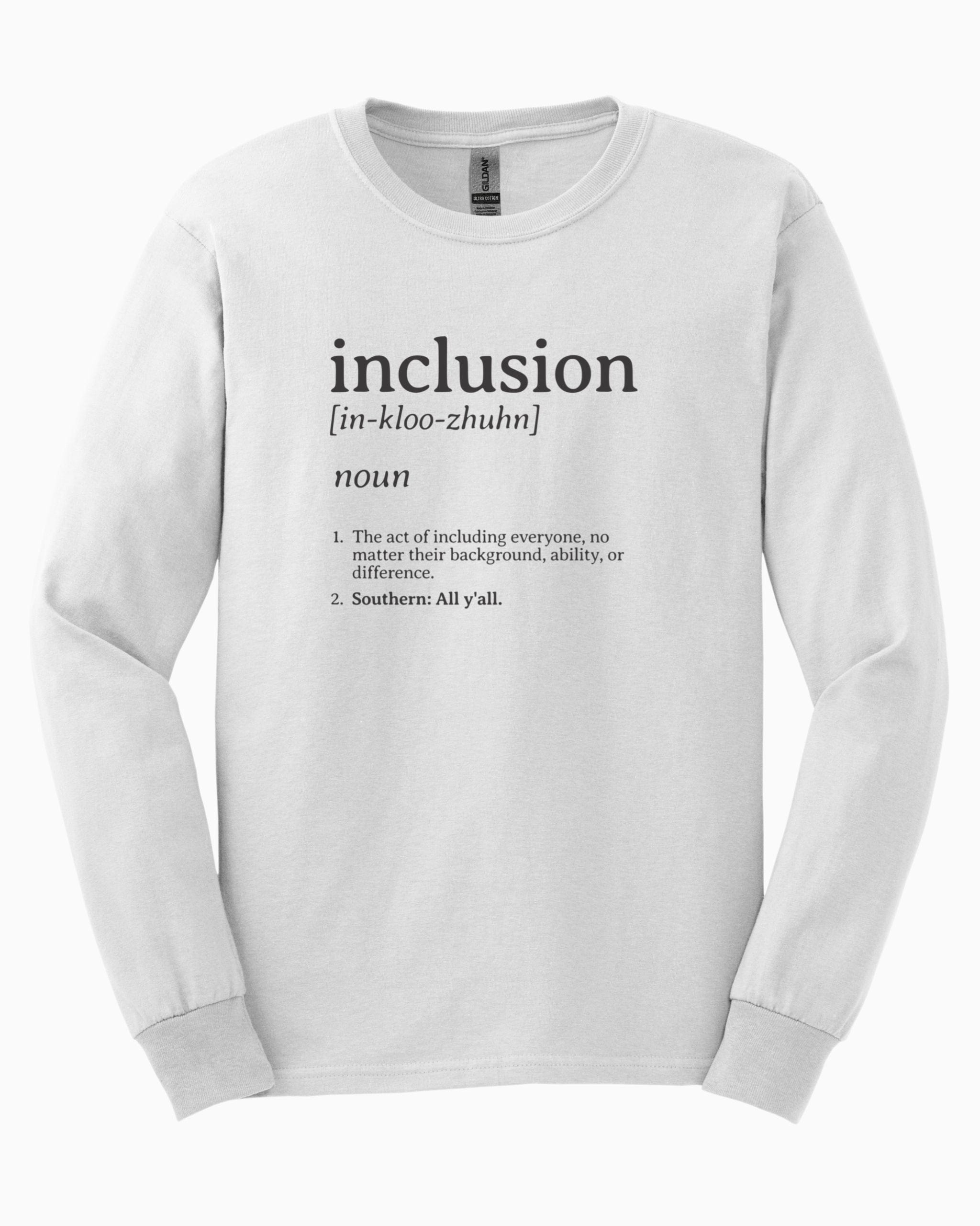 Inclusion Definition - Southern Style Long Sleeve T-Shirt-White-Neurodiversity, ADHD & Autism Awareness & Acceptance Long-sleeve by Daily Bloom