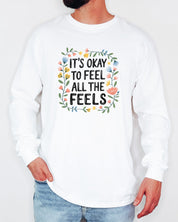It's Okay To Feel All The Feels Long Sleeve T-Shirt-Neurodiversity, ADHD & Autism Awareness & Acceptance Long-sleeve by Daily Bloom