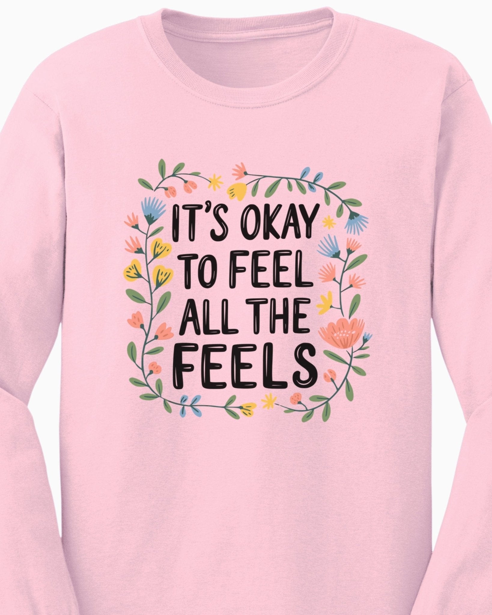 Autism Long - sleeve - It's Okay To Feel All The Feels Long Sleeve T-Shirt - Daily Bloom