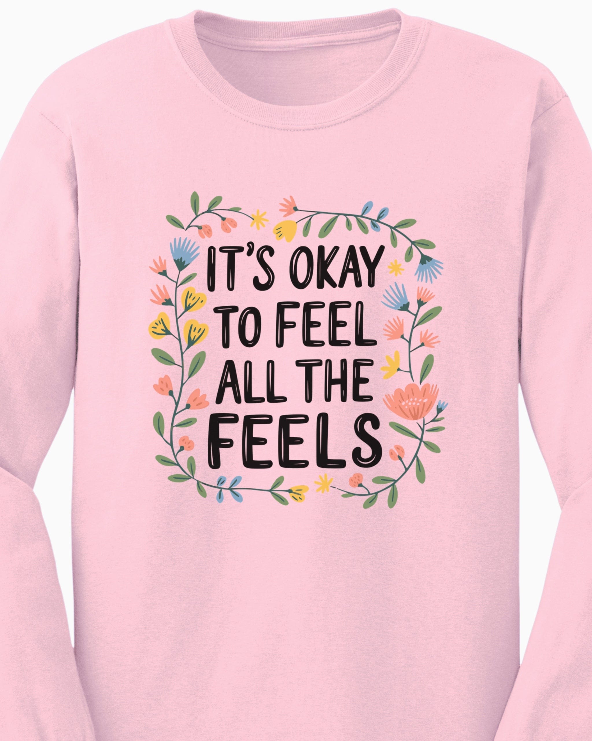 It's Okay To Feel All The Feels Long Sleeve T-Shirt-Neurodiversity, ADHD & Autism Awareness & Acceptance Long-sleeve by Daily Bloom