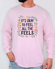 It's Okay To Feel All The Feels Long Sleeve T-Shirt-Neurodiversity, ADHD & Autism Awareness & Acceptance Long-sleeve by Daily Bloom