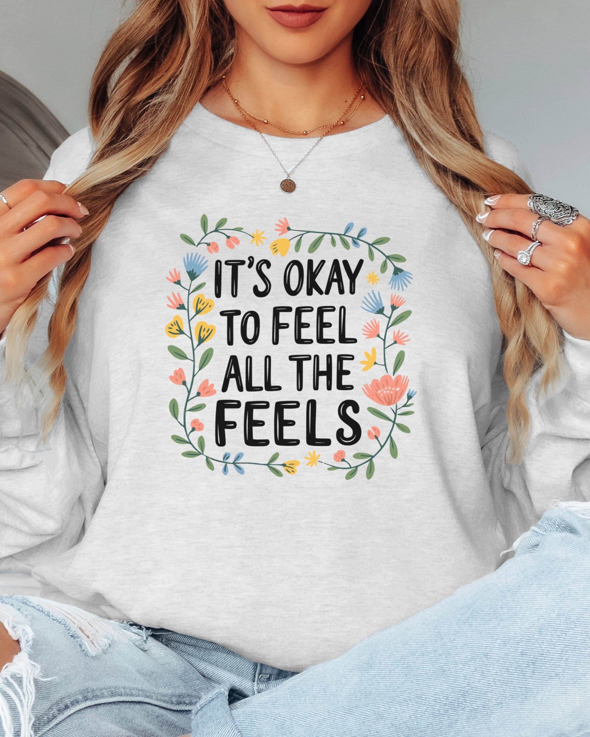 It's Okay To Feel All The Feels Long Sleeve T-Shirt-Neurodiversity, ADHD & Autism Awareness & Acceptance Long-sleeve by Daily Bloom