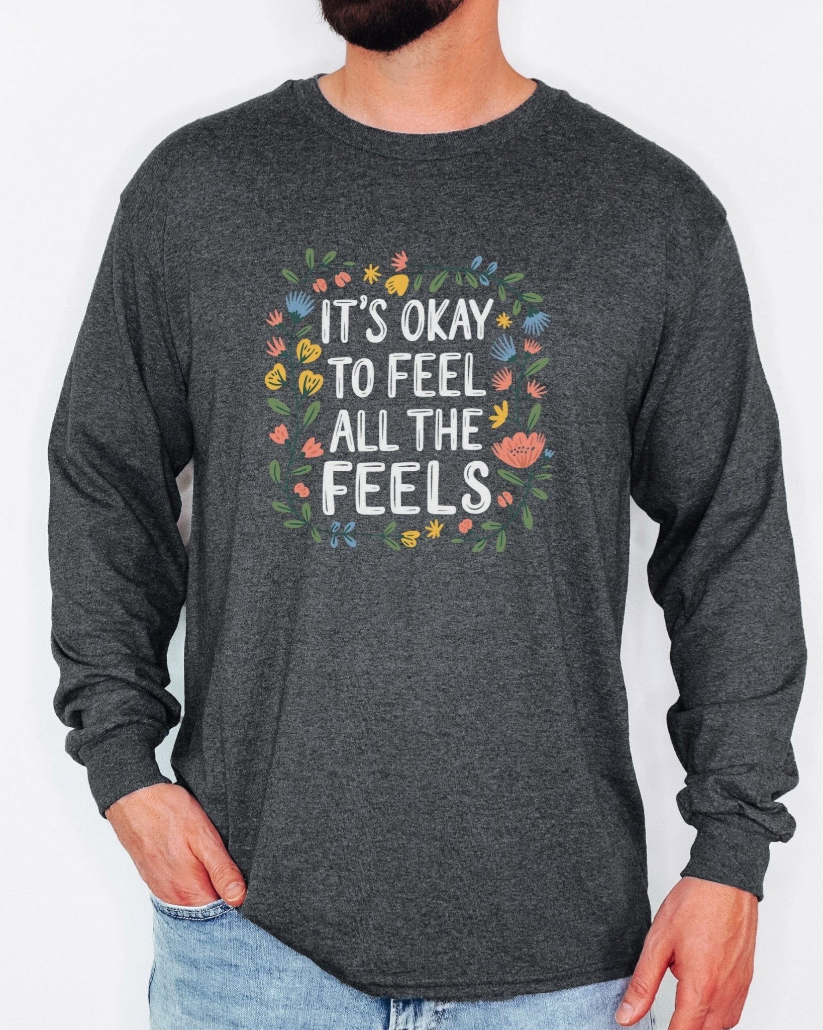 Autism Long - sleeve - It's Okay To Feel All The Feels Long Sleeve T-Shirt - Daily Bloom