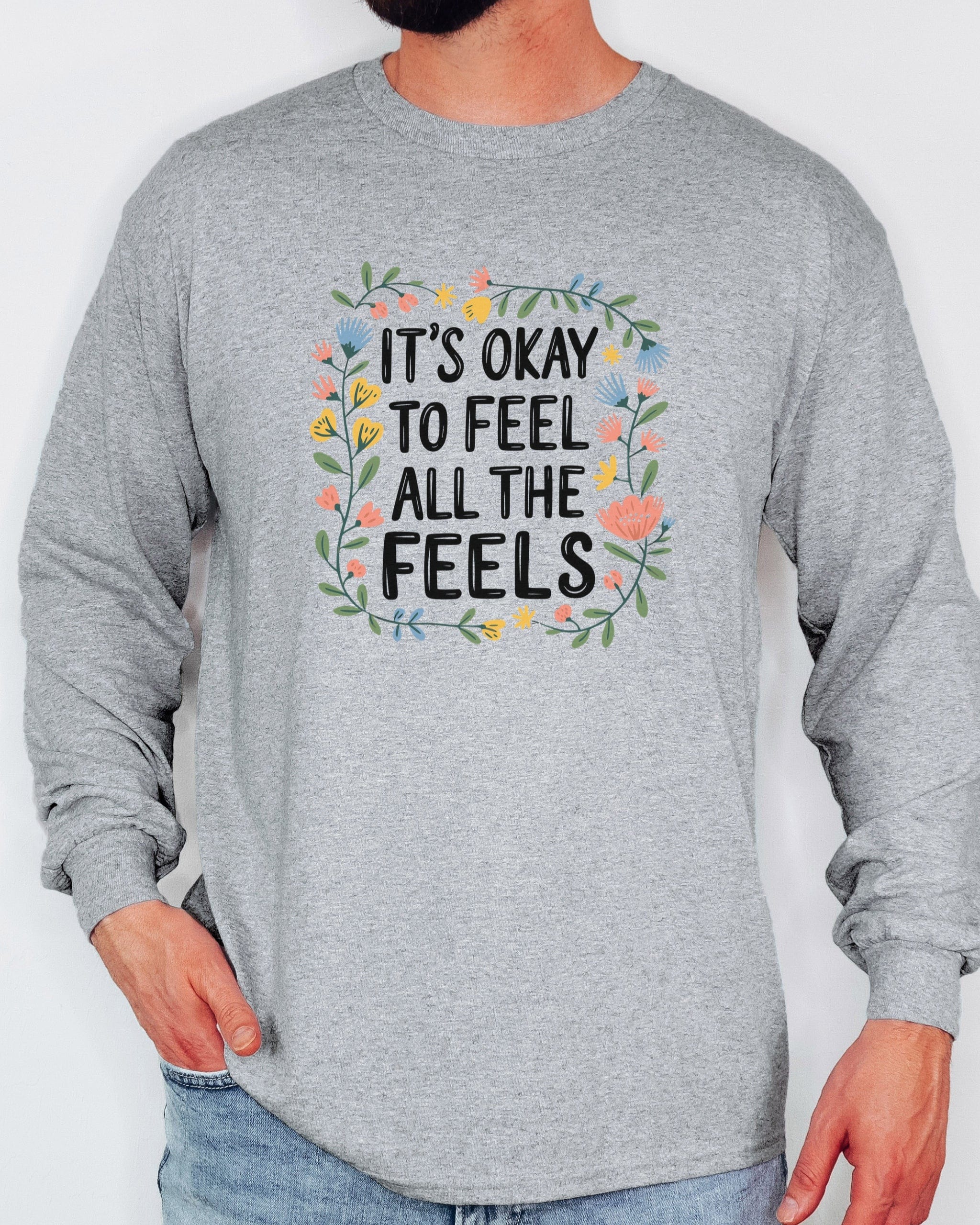 It's Okay To Feel All The Feels Long Sleeve T-Shirt-Neurodiversity, ADHD & Autism Awareness & Acceptance Long-sleeve by Daily Bloom