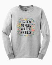 It's Okay To Feel All The Feels Long Sleeve T-Shirt-Ash-Neurodiversity, ADHD & Autism Awareness & Acceptance Long-sleeve by Daily Bloom