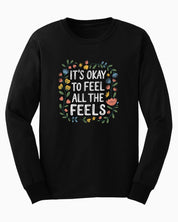 It's Okay To Feel All The Feels Long Sleeve T-Shirt-Black-Neurodiversity, ADHD & Autism Awareness & Acceptance Long-sleeve by Daily Bloom