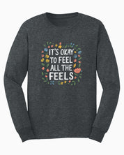 It's Okay To Feel All The Feels Long Sleeve T-Shirt-Dark Heather-Neurodiversity, ADHD & Autism Awareness & Acceptance Long-sleeve by Daily Bloom