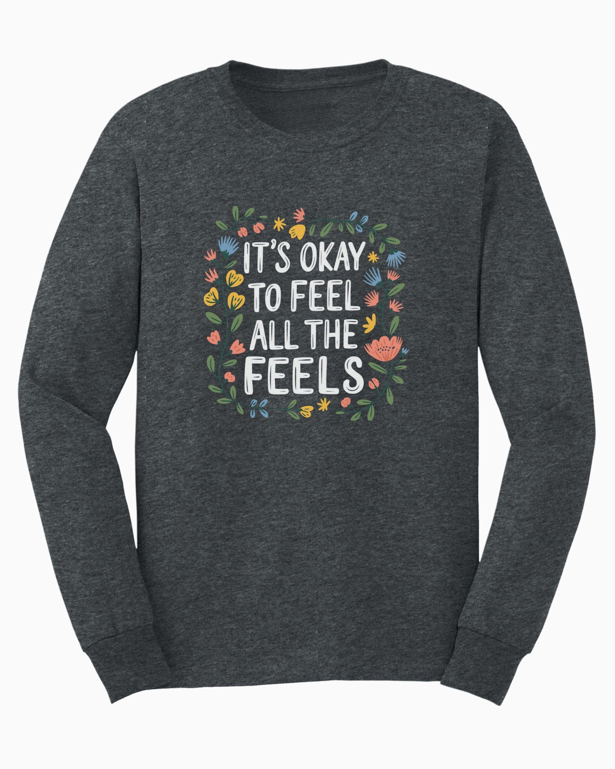 It's Okay To Feel All The Feels Long Sleeve T-Shirt-Dark Heather-Neurodiversity, ADHD & Autism Awareness & Acceptance Long-sleeve by Daily Bloom