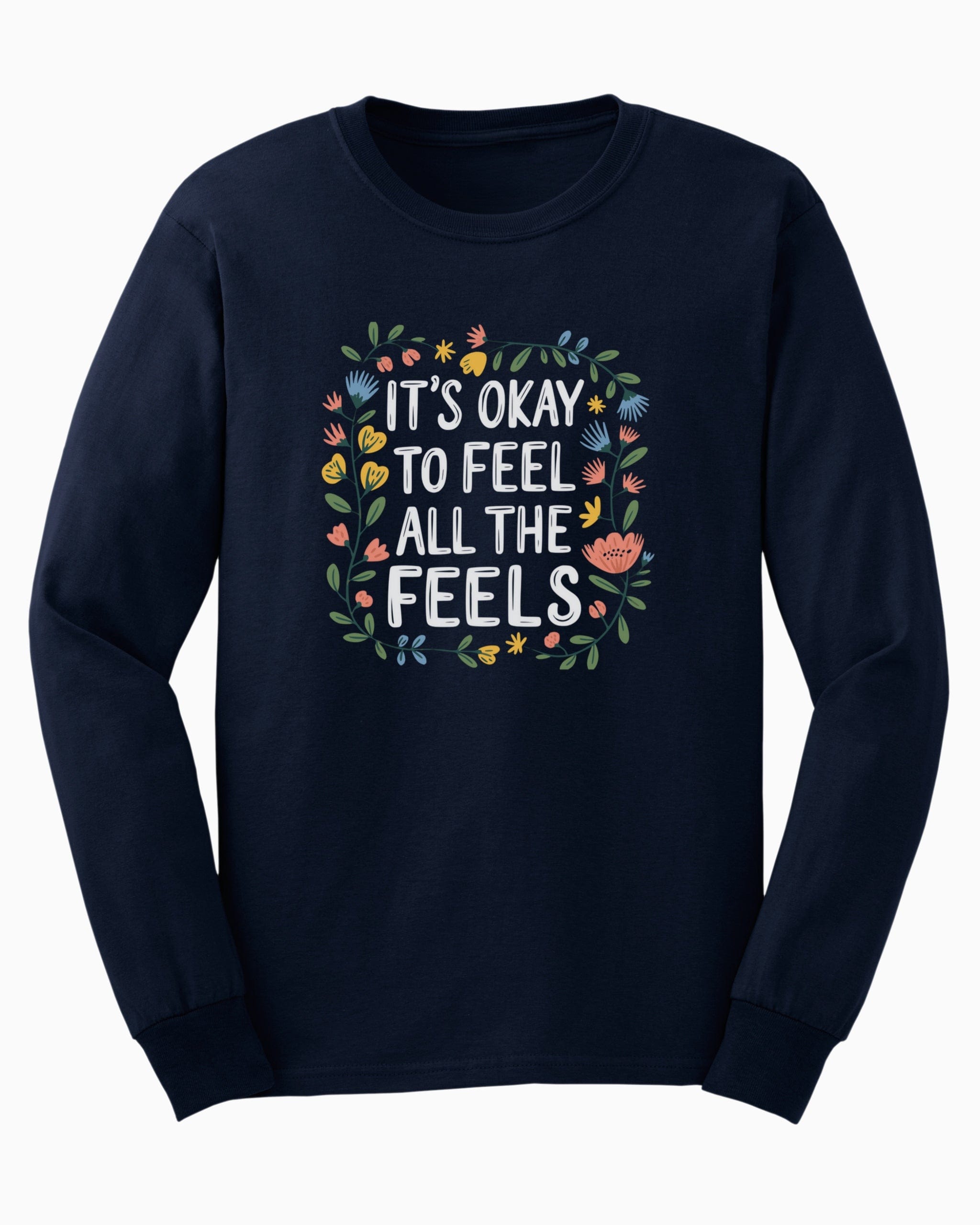 It's Okay To Feel All The Feels Long Sleeve T-Shirt-Navy-Neurodiversity, ADHD & Autism Awareness & Acceptance Long-sleeve by Daily Bloom