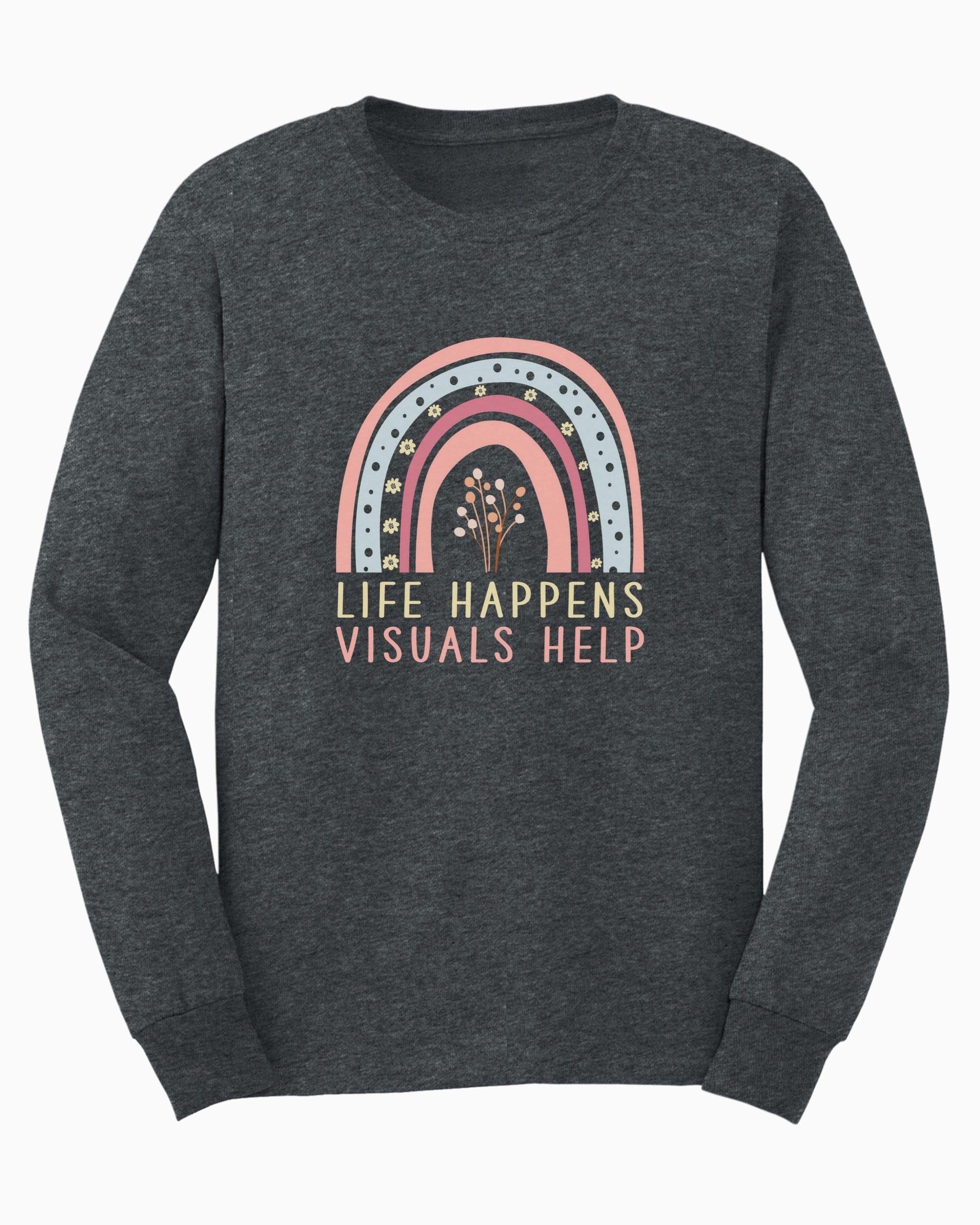 Life Happens Visuals Help Long Sleeve T-Shirt-Dark Heather-Neurodiversity, ADHD & Autism Awareness & Acceptance Long-sleeve by Daily Bloom