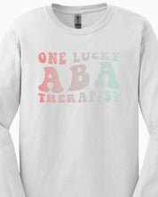 One Lucky ABA Therapist Long Sleeve T-Shirt-Neurodiversity, ADHD & Autism Awareness & Acceptance Long-sleeve by Daily Bloom