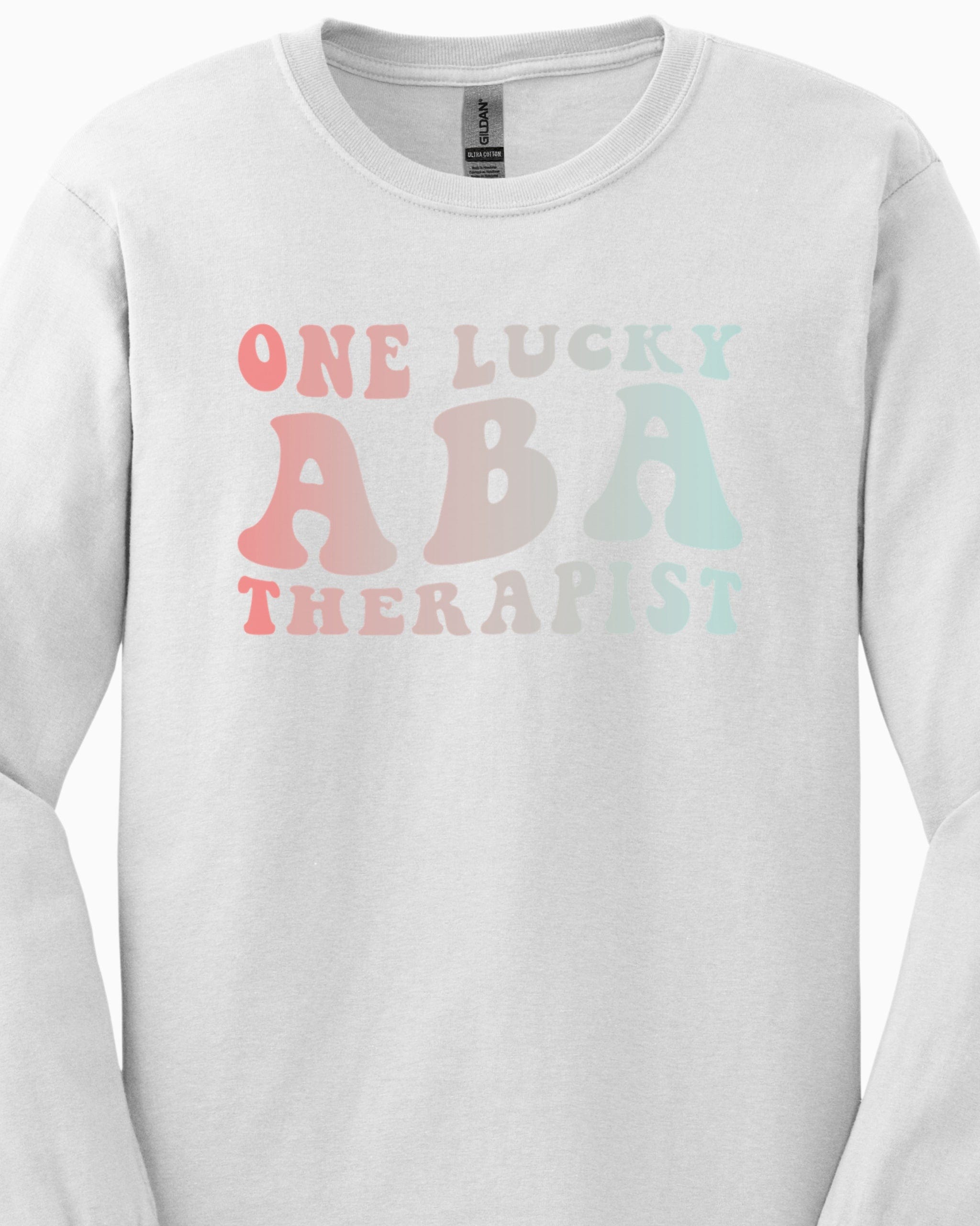 One Lucky ABA Therapist Long Sleeve T-Shirt-Neurodiversity, ADHD & Autism Awareness & Acceptance Long-sleeve by Daily Bloom