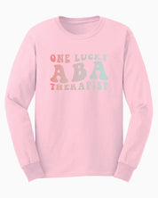 One Lucky ABA Therapist Long Sleeve T-Shirt-Light Pink-Neurodiversity, ADHD & Autism Awareness & Acceptance Long-sleeve by Daily Bloom