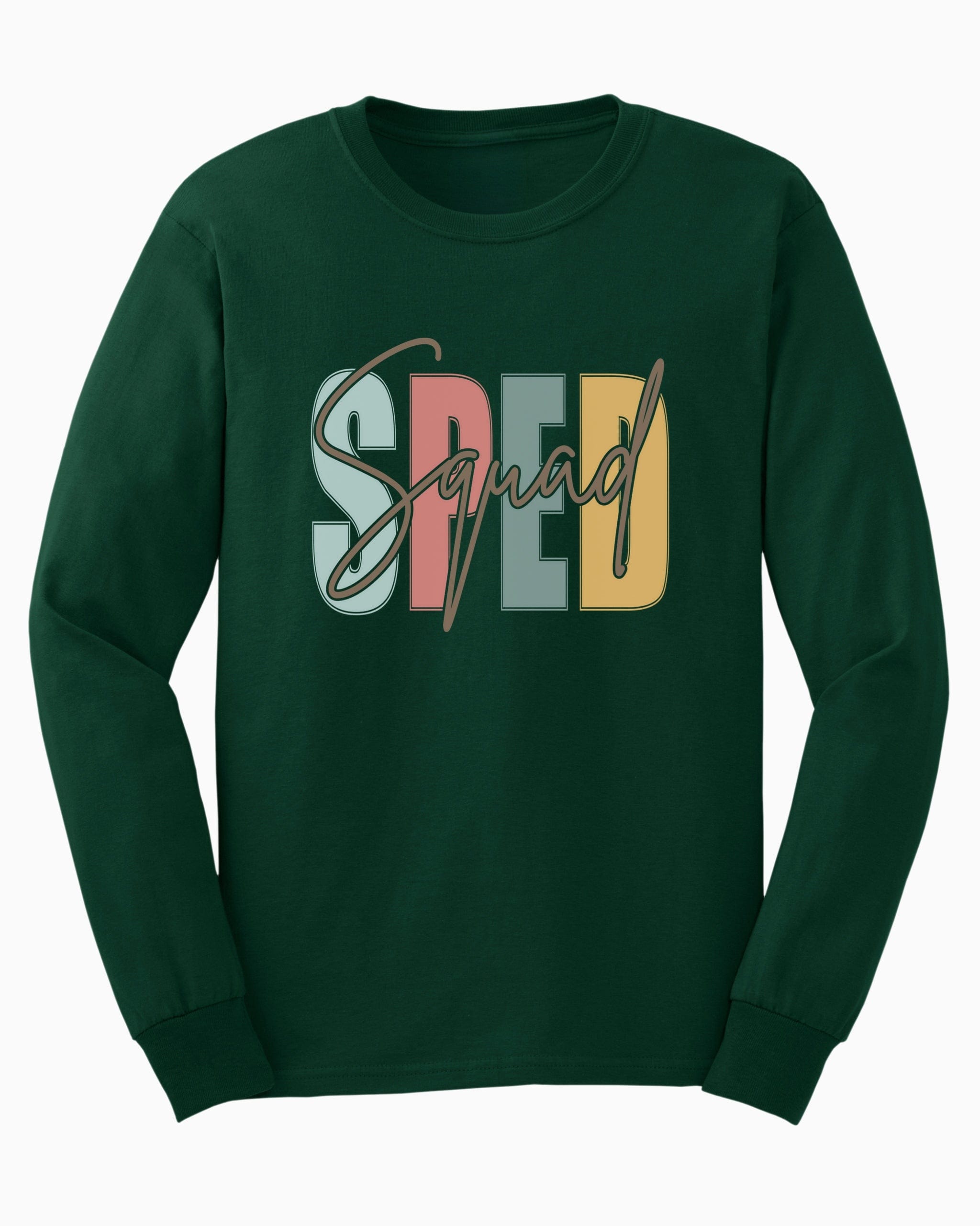 SPED Squad Long Sleeve T-Shirt-Forest Green-Neurodiversity, ADHD & Autism Awareness & Acceptance Long-sleeve by Daily Bloom