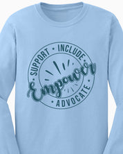Support Include Advocate Empower Long Sleeve T-Shirt-Neurodiversity, ADHD & Autism Awareness & Acceptance Long-sleeve by Daily Bloom