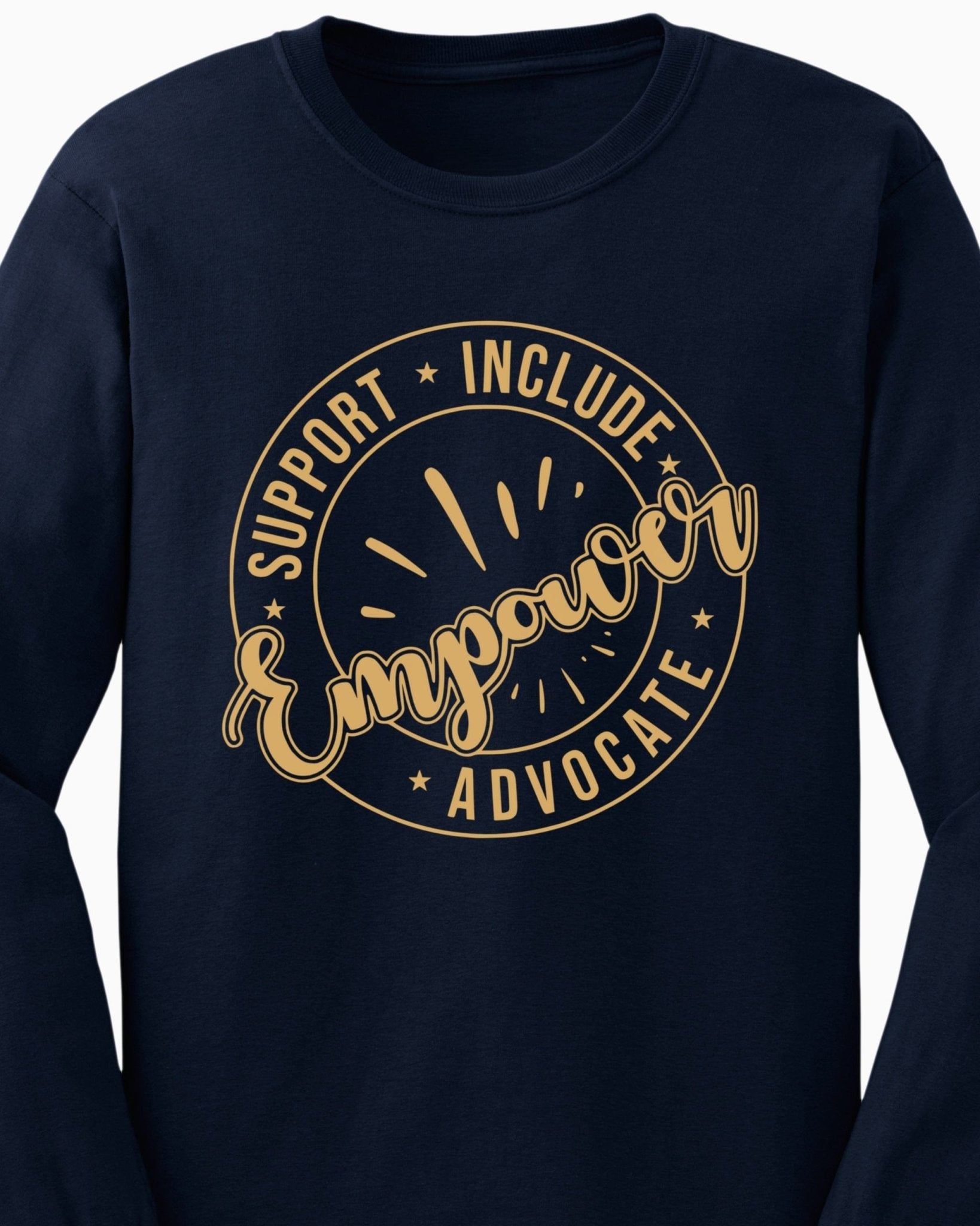 Autism Long - sleeve - Support Include Advocate Empower Long Sleeve T-Shirt - Daily Bloom