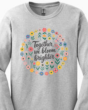 Together We Bloom Brighter Long Sleeve T-Shirt-Neurodiversity, ADHD & Autism Awareness & Acceptance Long-sleeve by Daily Bloom