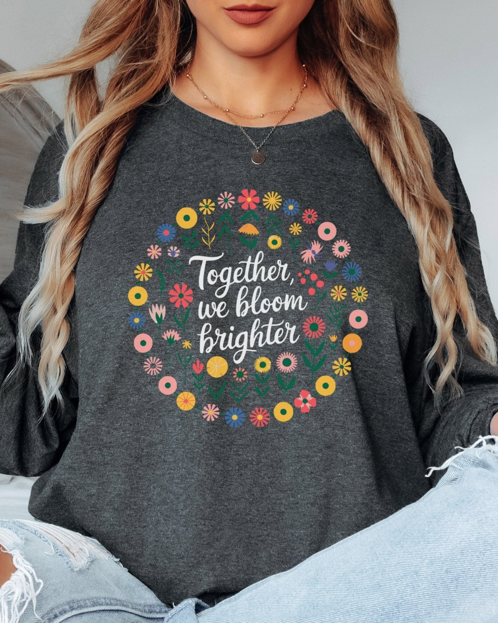Autism Long - sleeve - Together We Bloom Brighter Long Sleeve T-Shirt - Daily Bloom