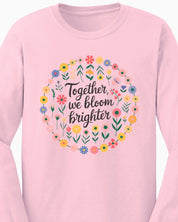 Together We Bloom Brighter Long Sleeve T-Shirt-Neurodiversity, ADHD & Autism Awareness & Acceptance Long-sleeve by Daily Bloom
